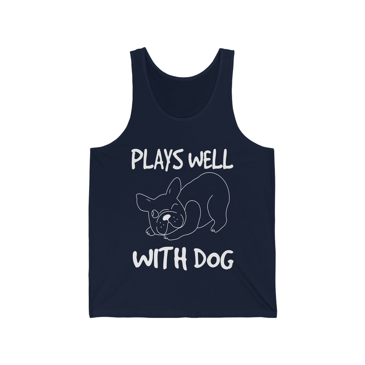 Plays Well With Dog   - Unisex Jersey Tank Top