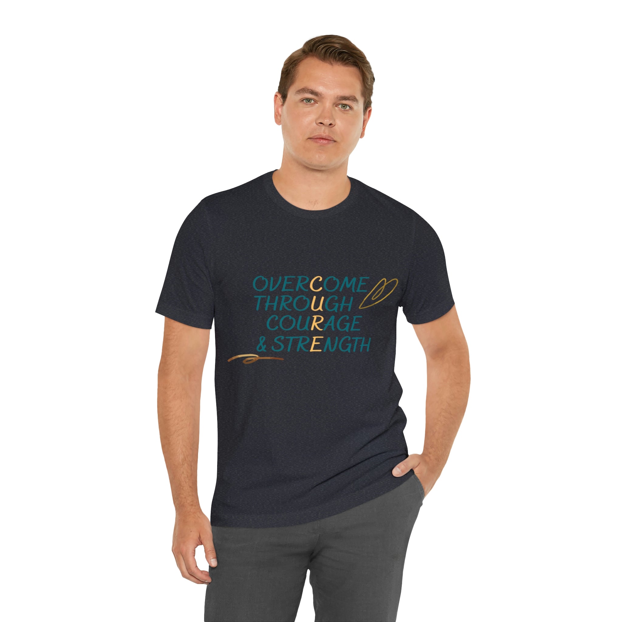 Overcome Through Courage and Strength - Unisex Jersey Short Sleeve Tee