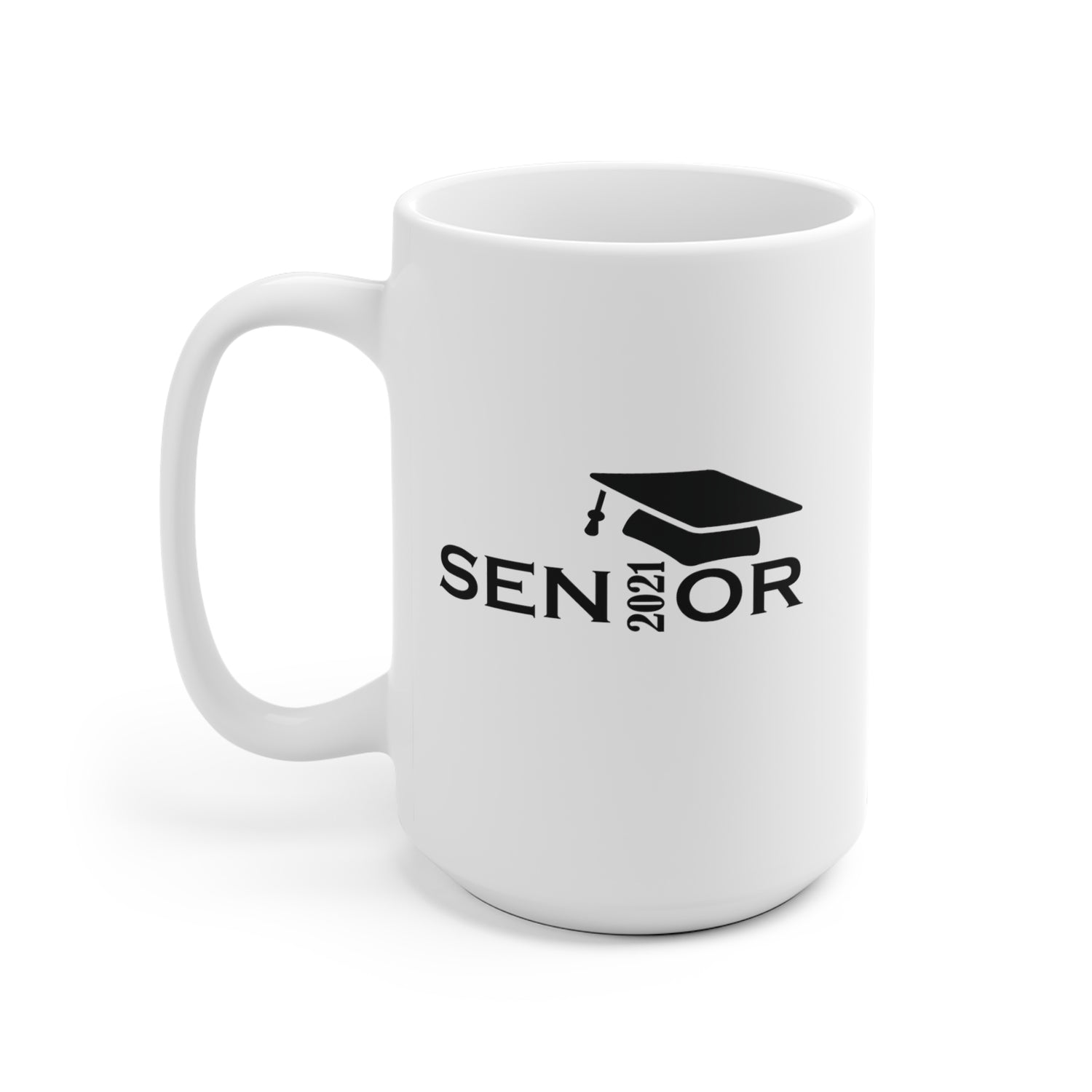 Senior Cap With Class Year Customizable - White Ceramic Mug 2 sizes Available