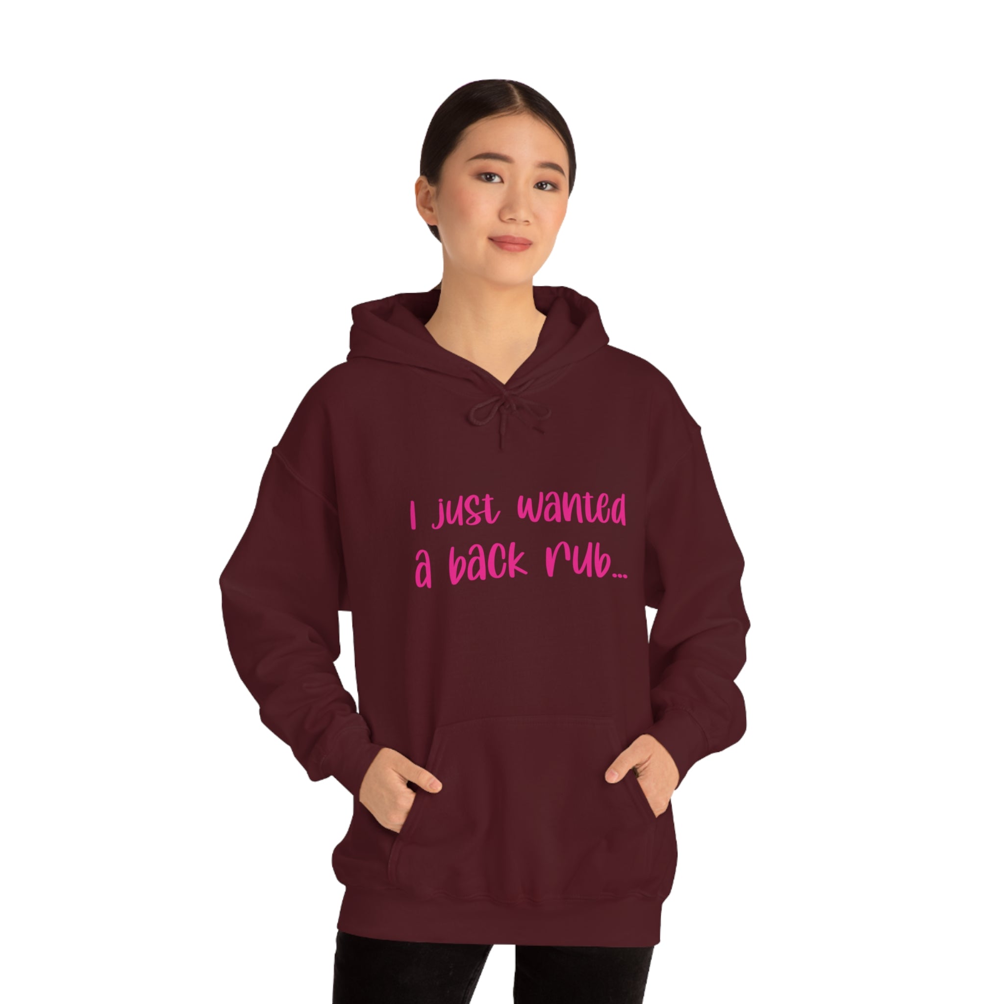I Just Wanted A Back Rub - Unisex Heavy Blend™ Hooded Sweatshirt