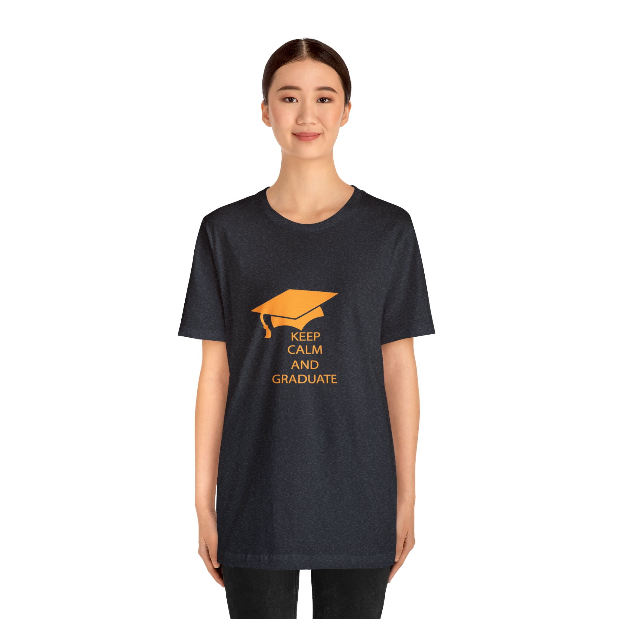 Keep Calm And Graduate - Unisex Jersey Short Sleeve Tee