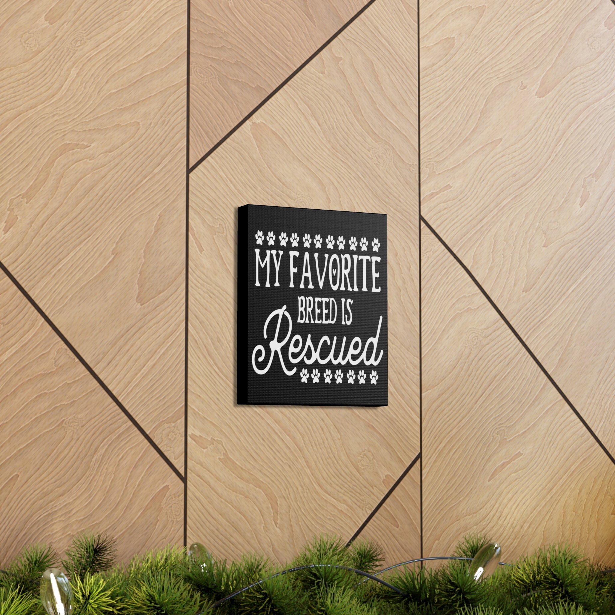 My Favorite Breed Is Rescued - Canvass Print