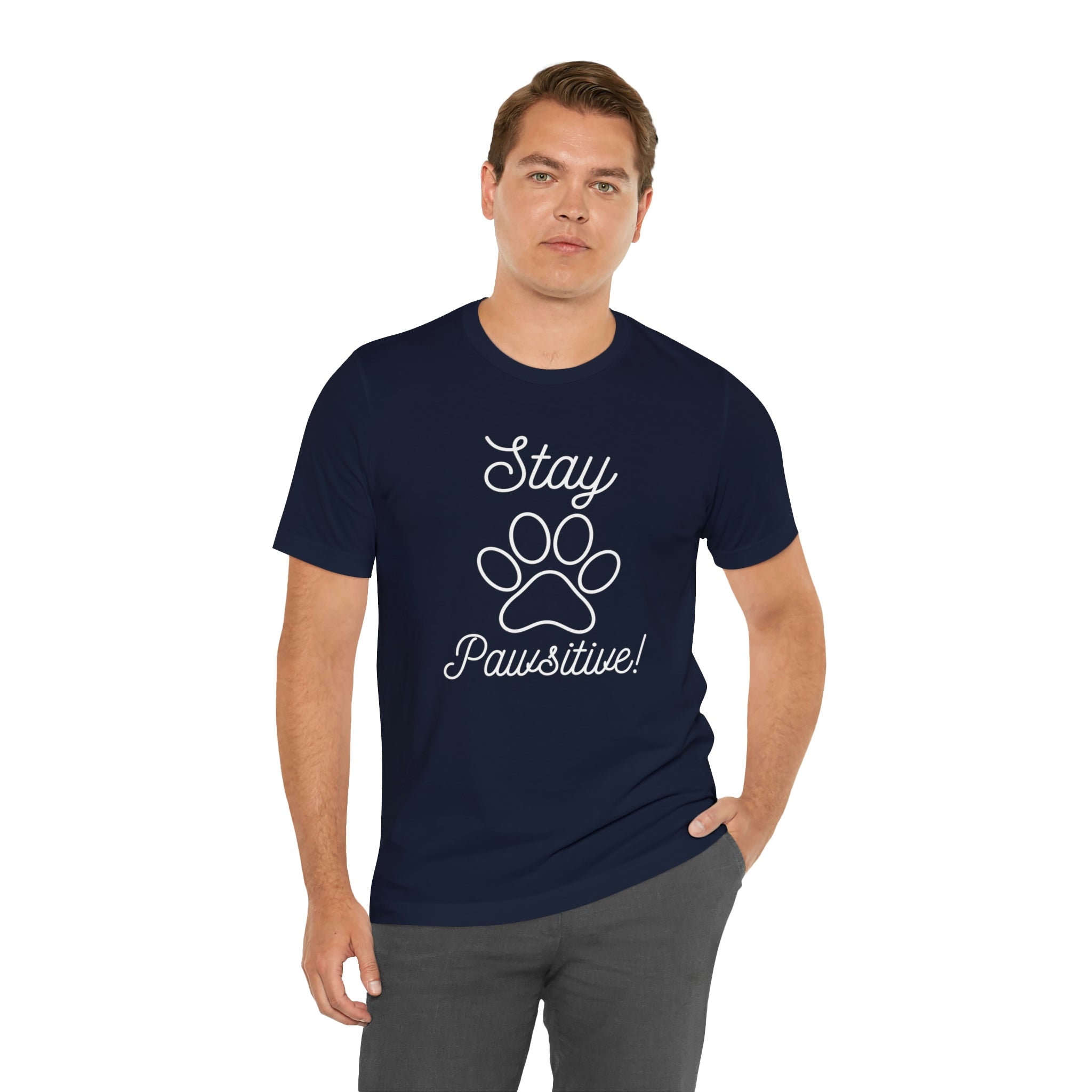 Stay Pawsitive - Unisex Jersey Short Sleeve Tee