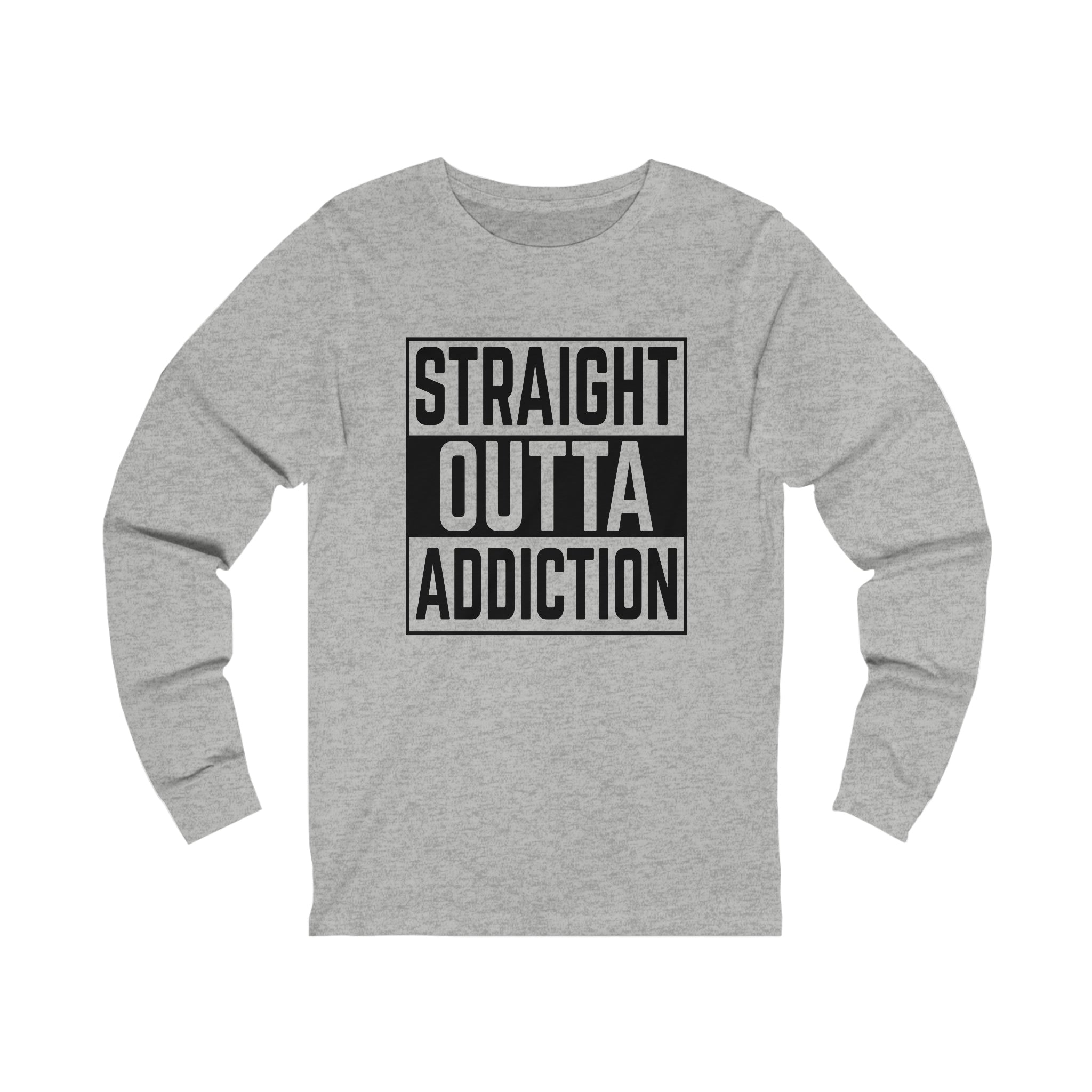 Straight Outta Addiction - Unisex Jersey Long Sleeve Tee