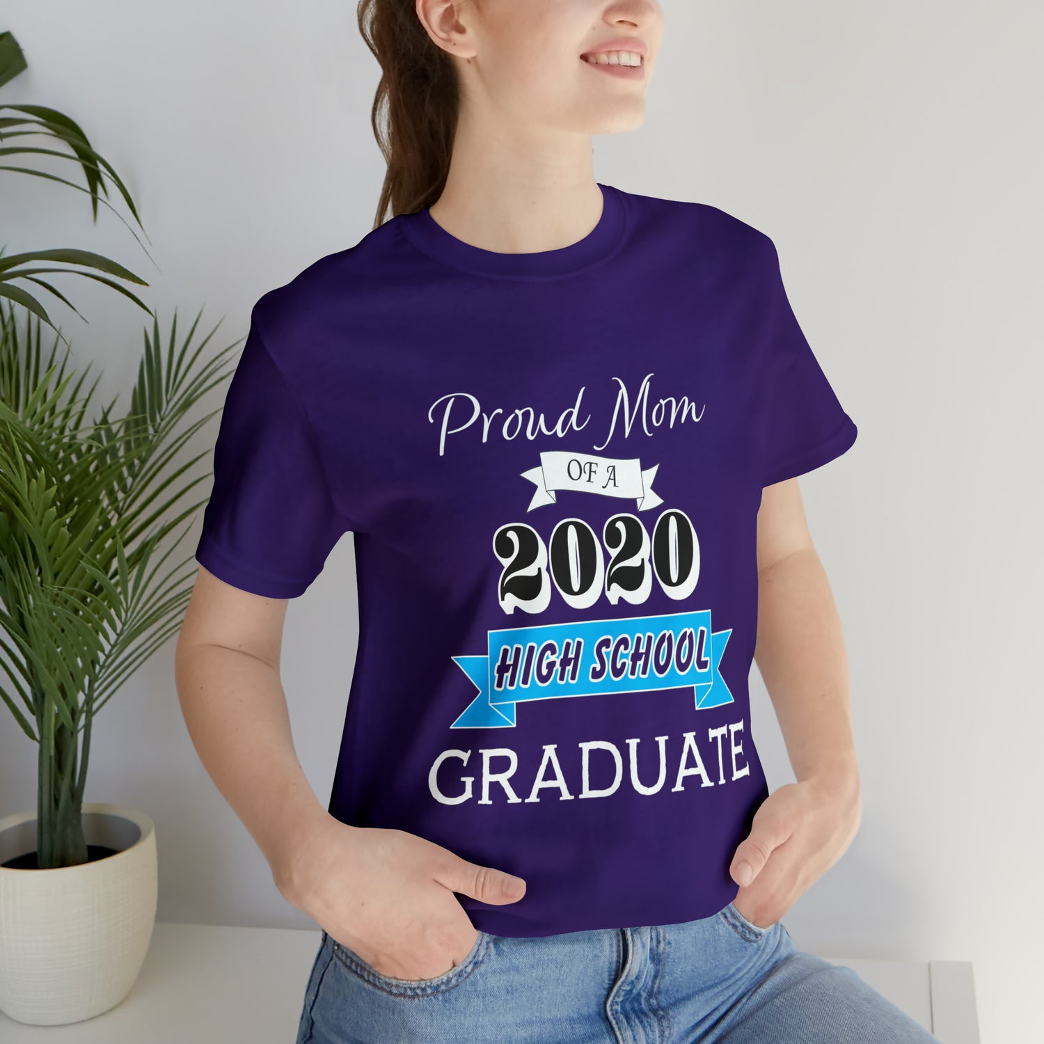Proud Mom of a High School Graduate! Class Year Customizable - Unisex Jersey Short Sleeve Tee