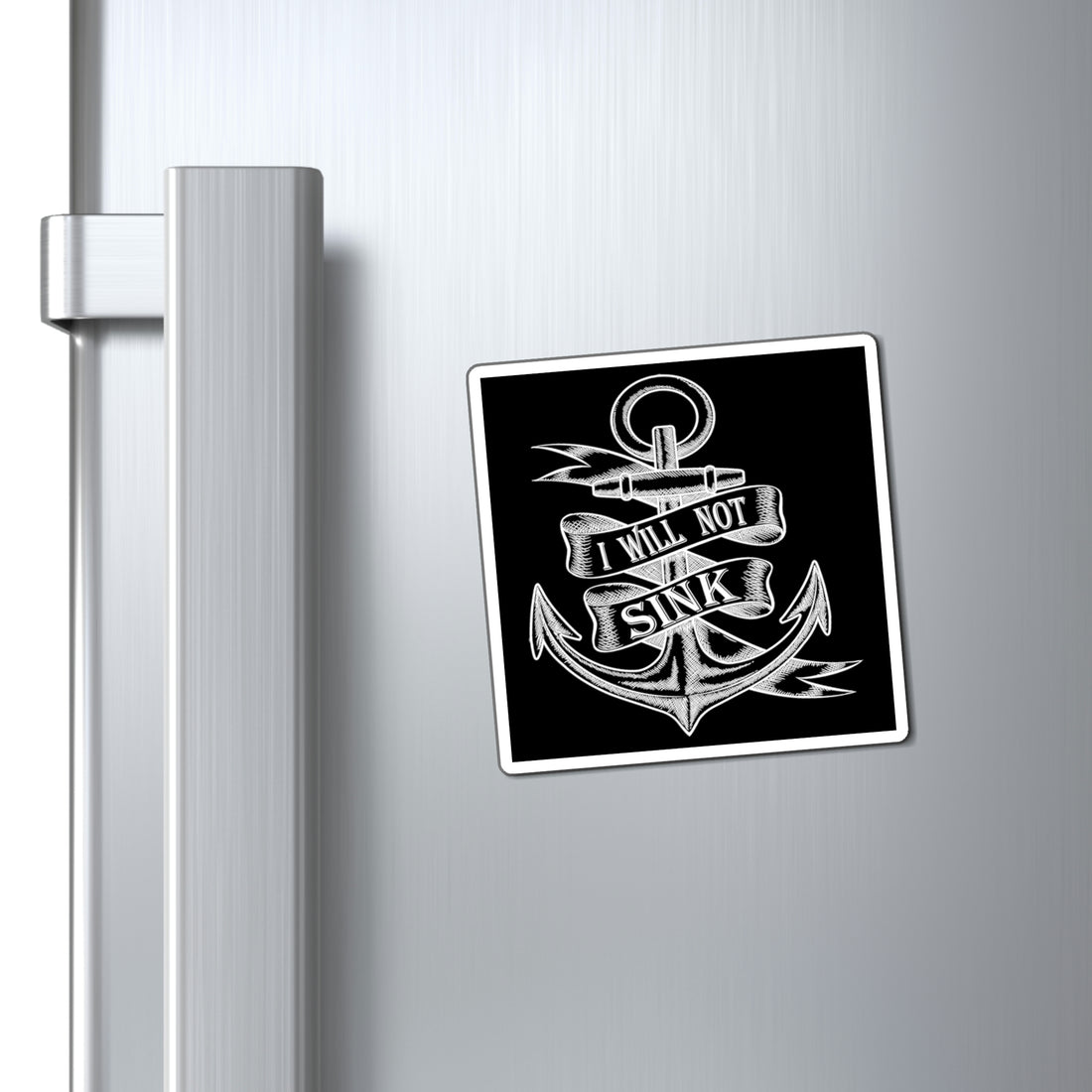 I Will Not Sink - Magnet