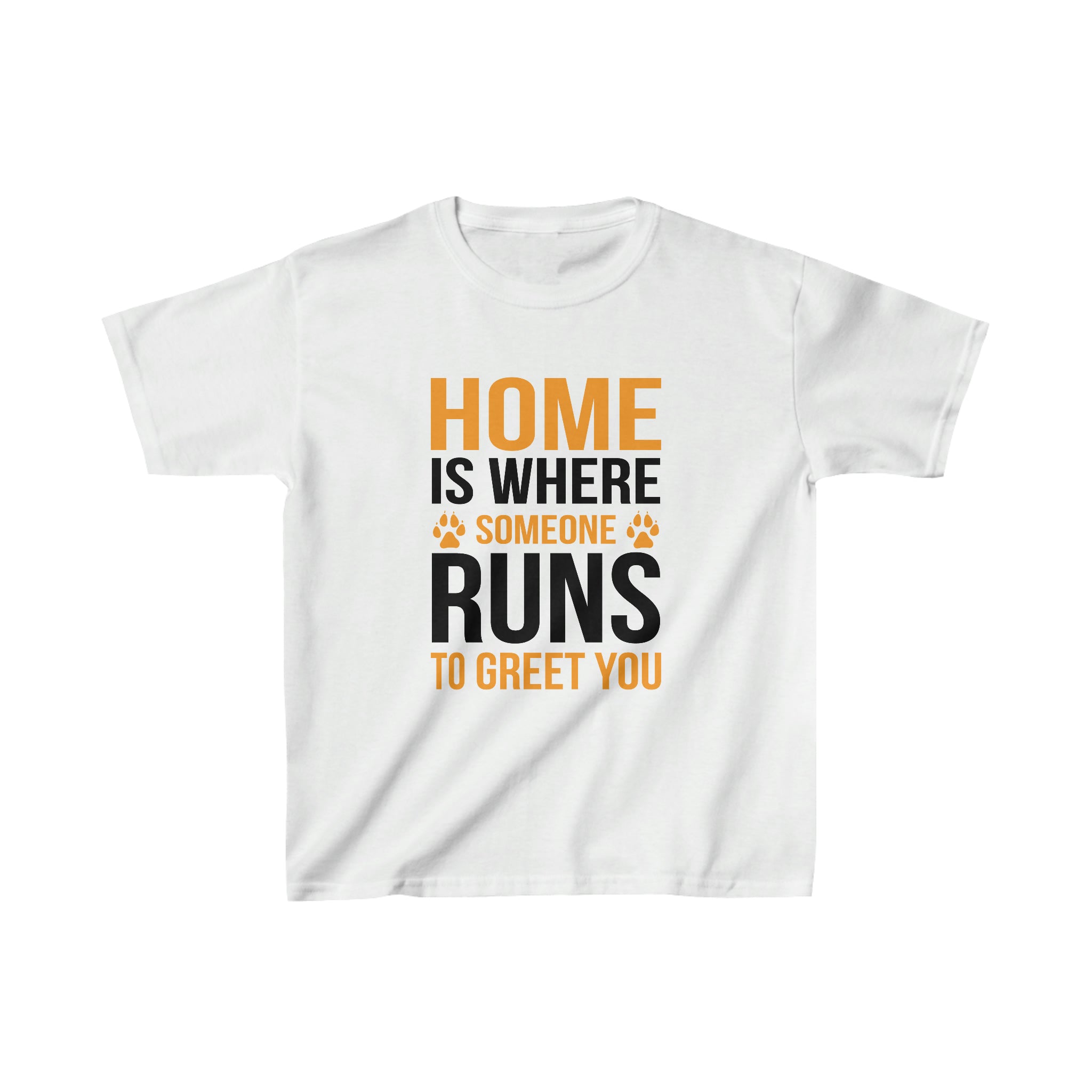 Home Is Where Someone Runs To Greet You - Kid&