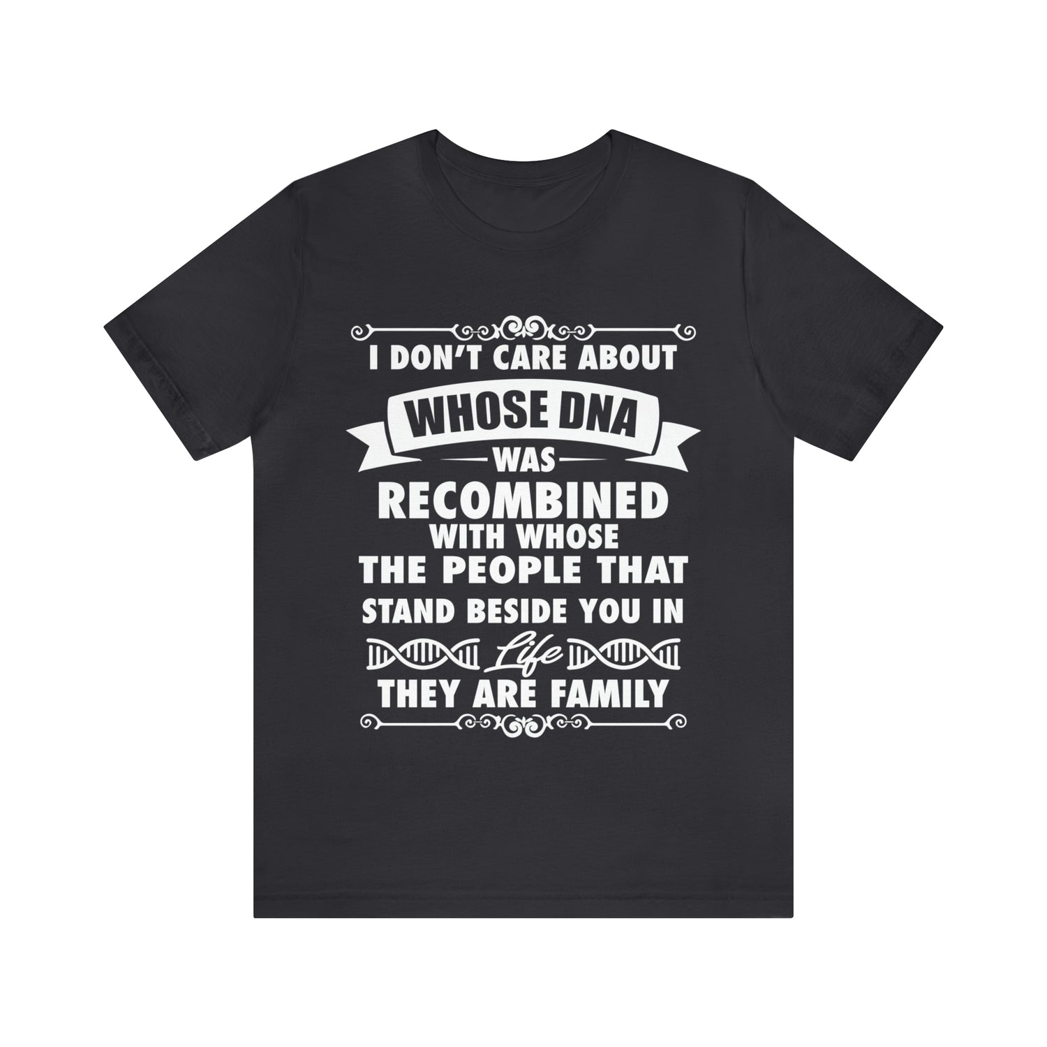 Stand beside you are Family - Unisex Jersey Short Sleeve Tee