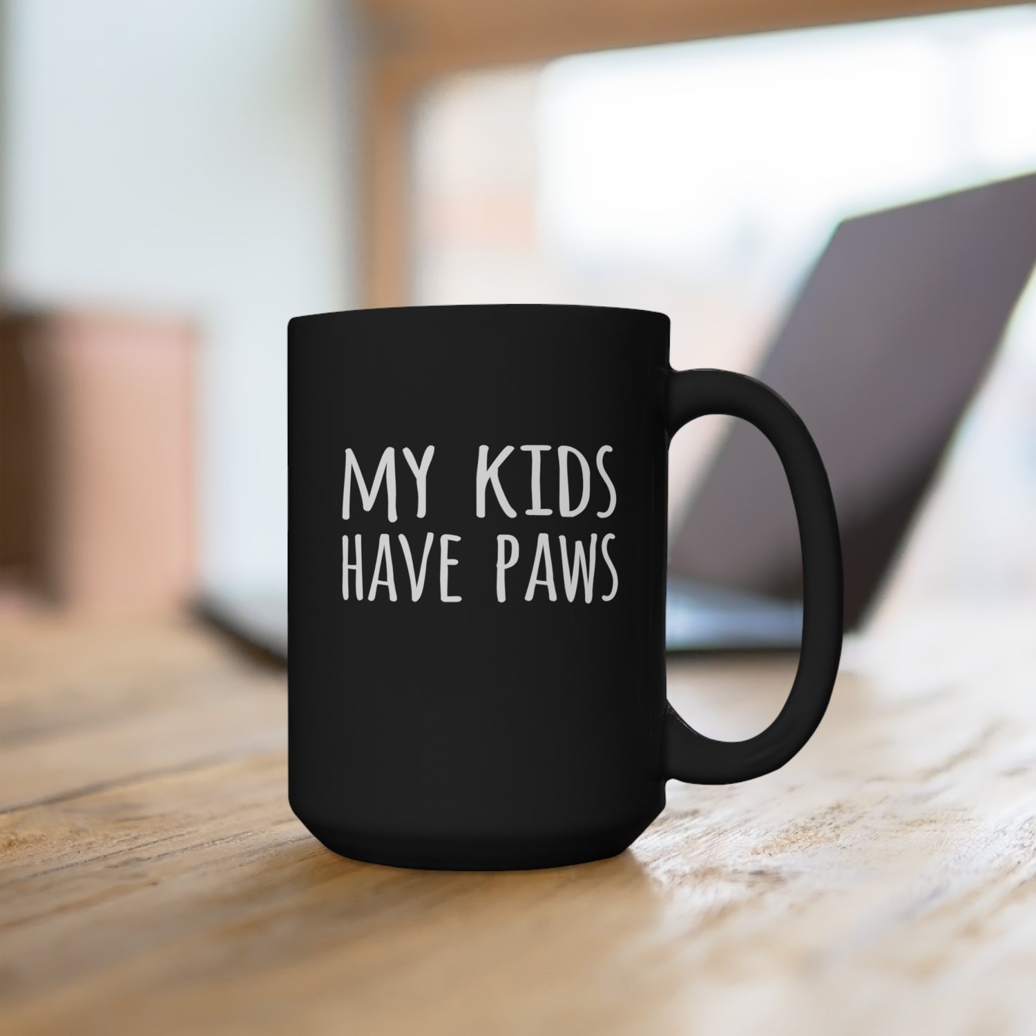 My Kids Have Paws - Large 15oz Black Mug