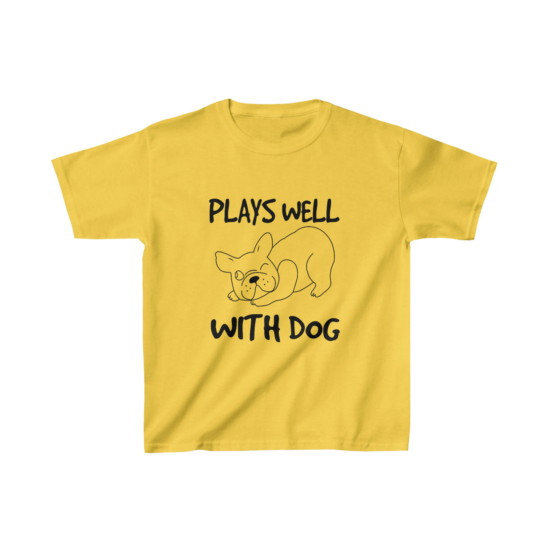 Plays Well With Dog  - Kid&