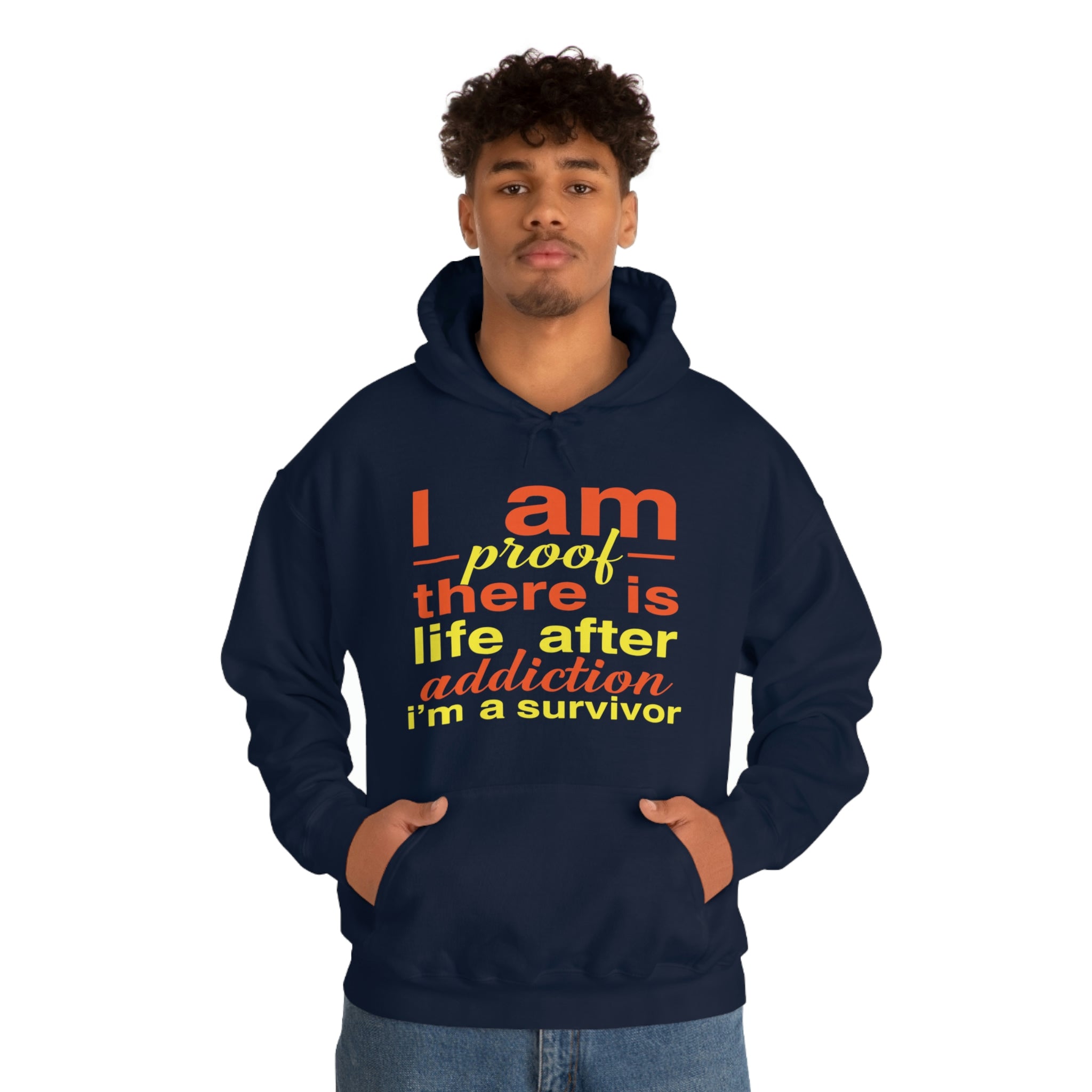 I Am Proof There Is Life After Addiction - Unisex Heavy Blend™ Hooded Sweatshirt