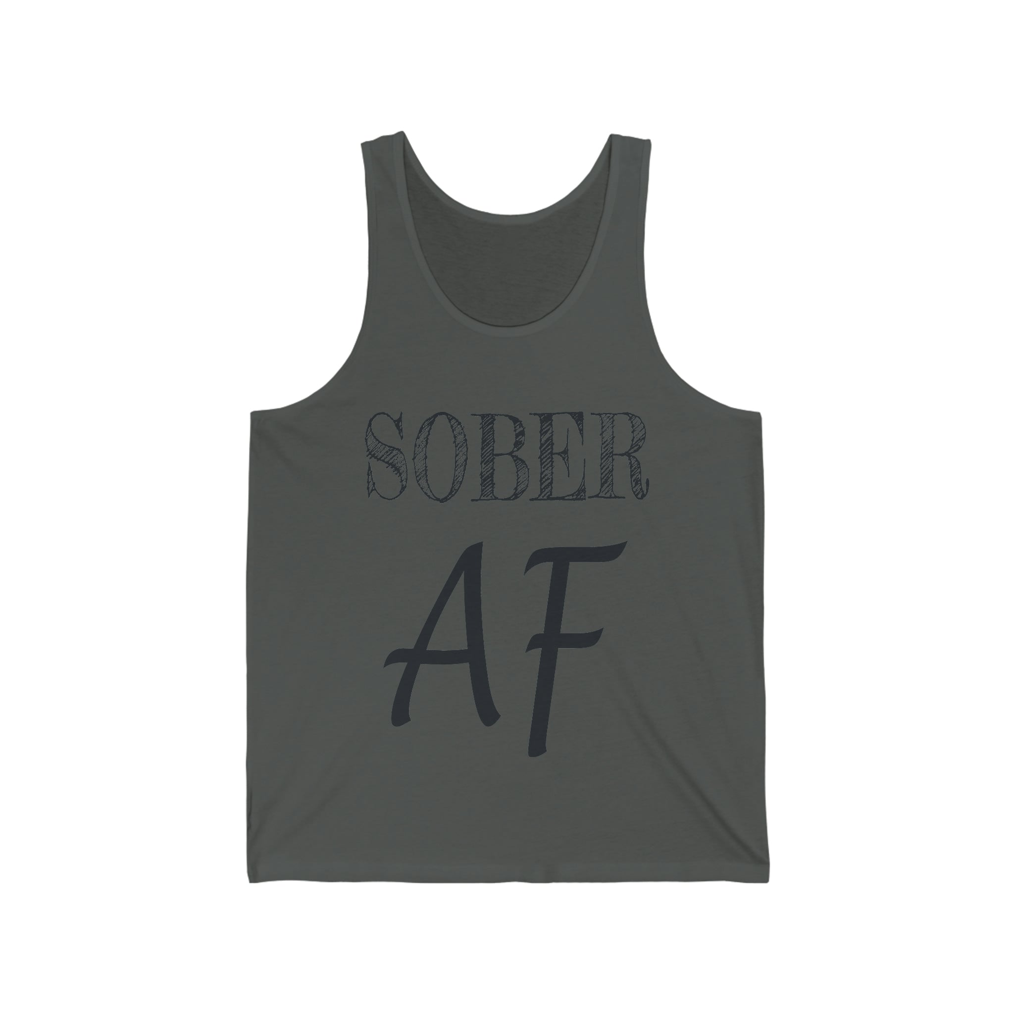 Sober AF - Unisex Jersey Tank Top