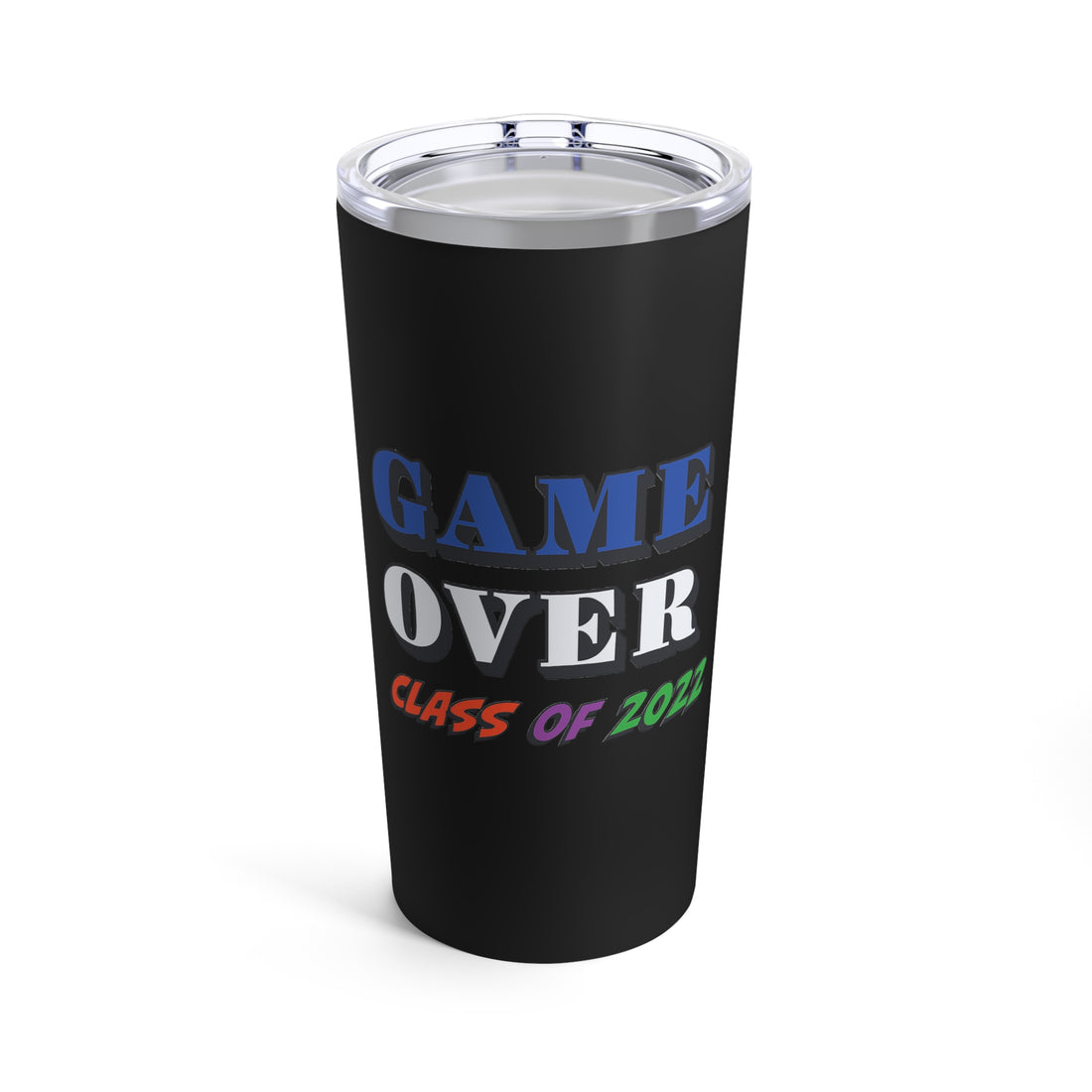 Game Over With Class Year Customizable - Tumbler 20oz