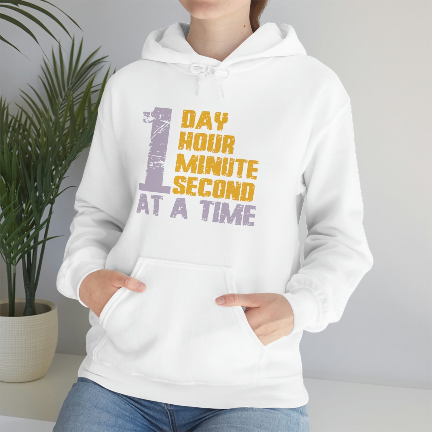1 Day Hour Minute Second At A Time - Unisex Heavy Blend™ Hooded Sweatshirt