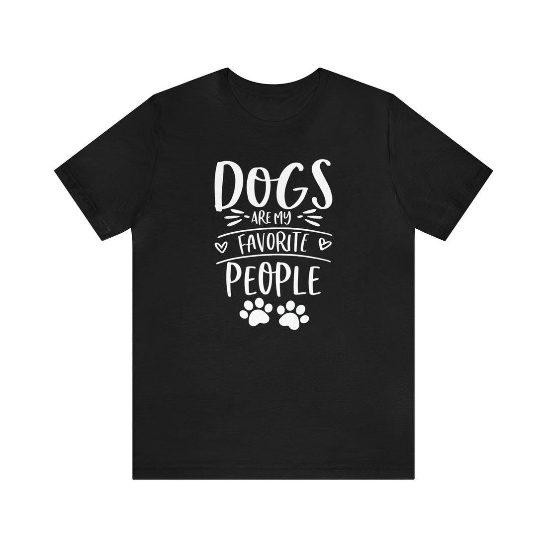 Dogs Are My Favorite People - Unisex Jersey Short Sleeve Tee