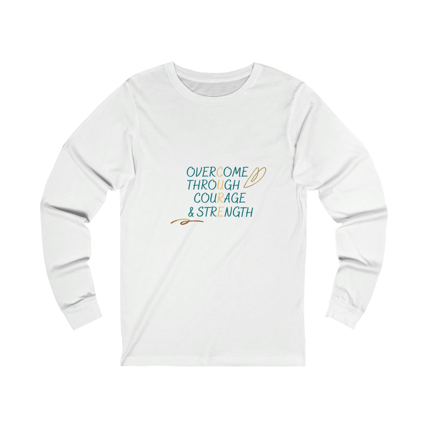 Overcome Through Courage and Strength - Unisex Jersey Long Sleeve Tee