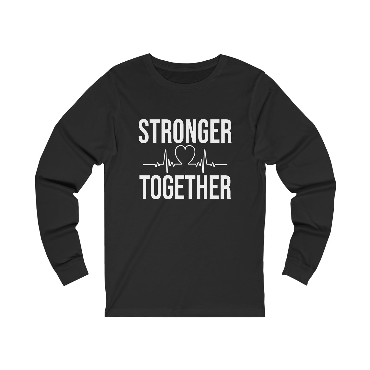 Stronger Together - Unisex Jersey Long Sleeve Tee