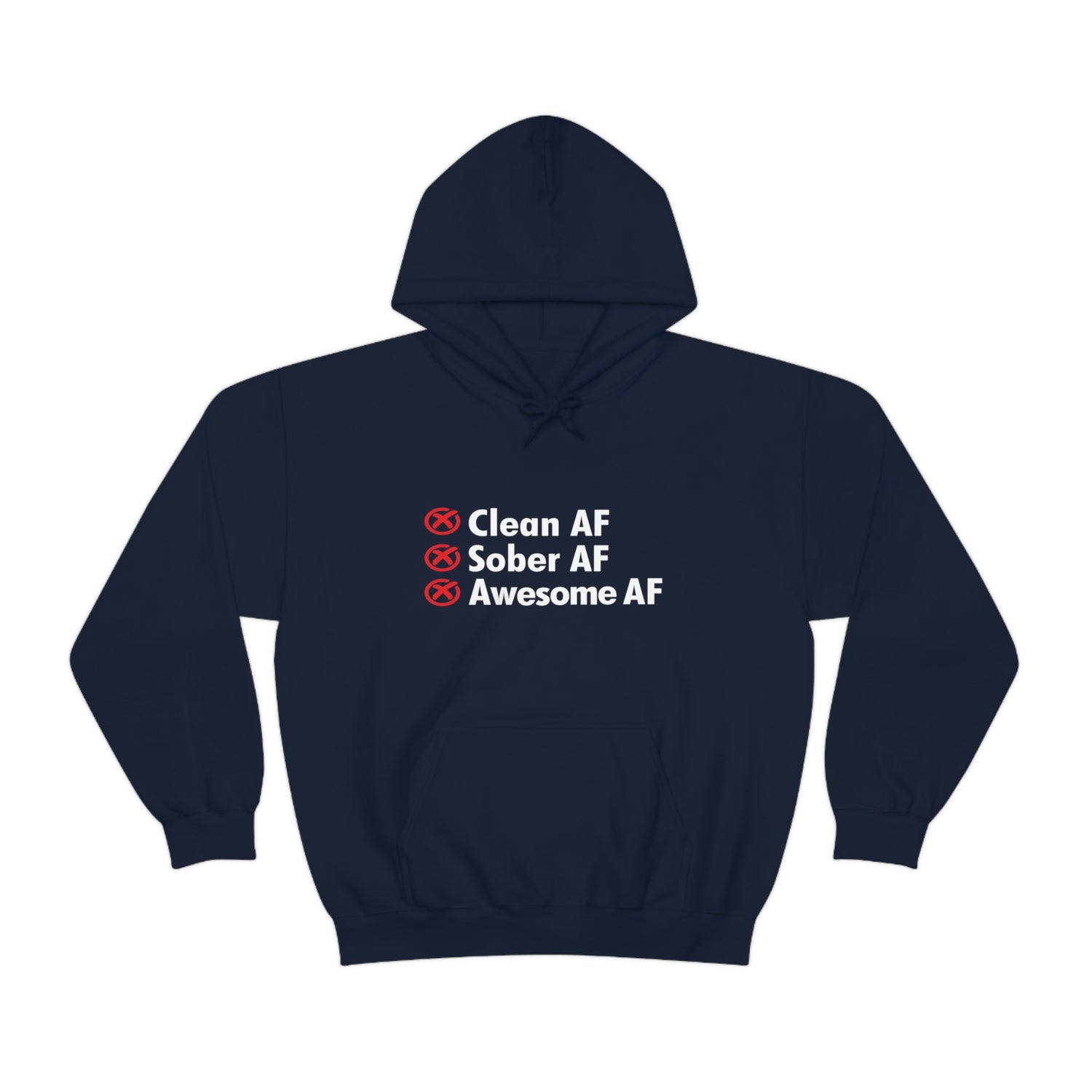 Clean AF Sober AF Awesome AF - Unisex Heavy Blend™ Hooded Sweatshirt