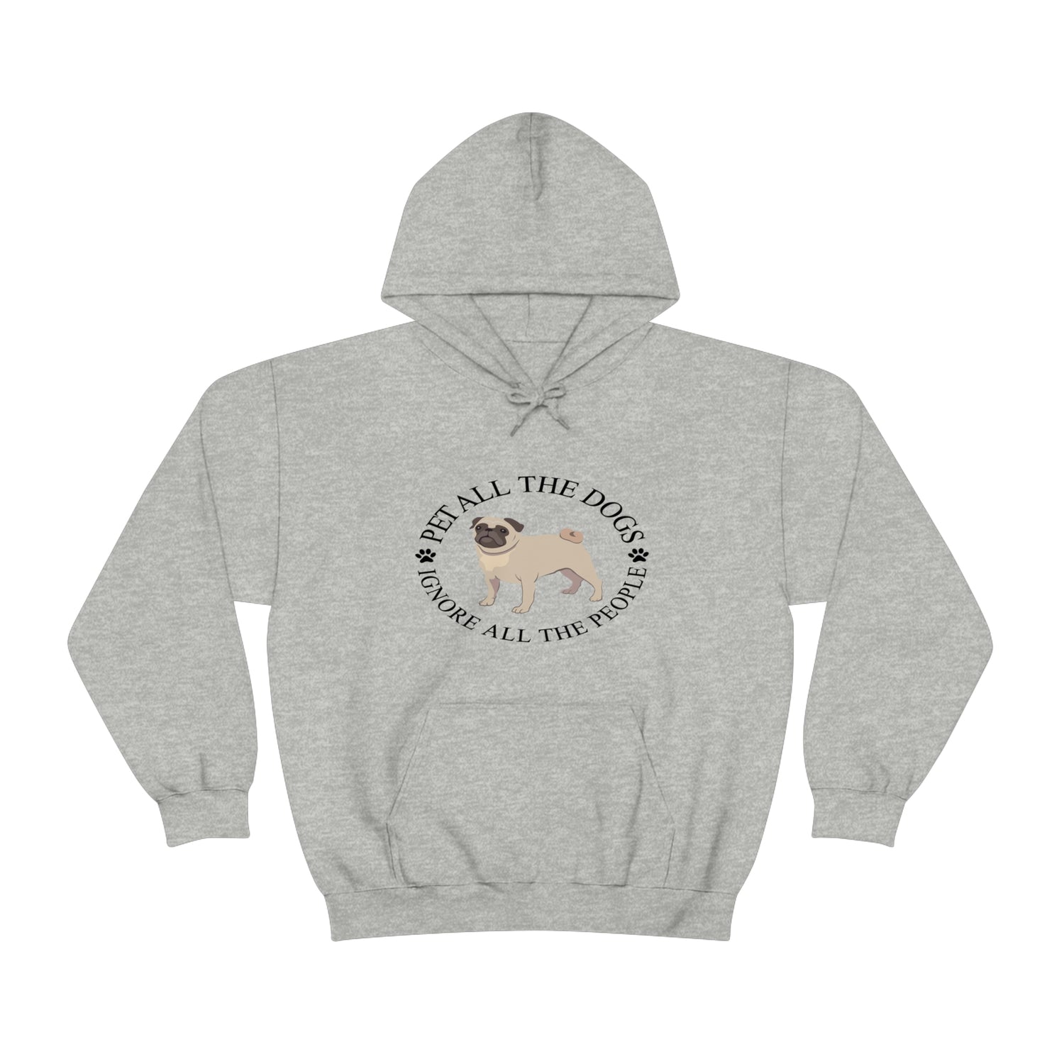 Pet All The Dogs Ignore All The People - Unisex Heavy Blend™ Hooded Sweatshirt