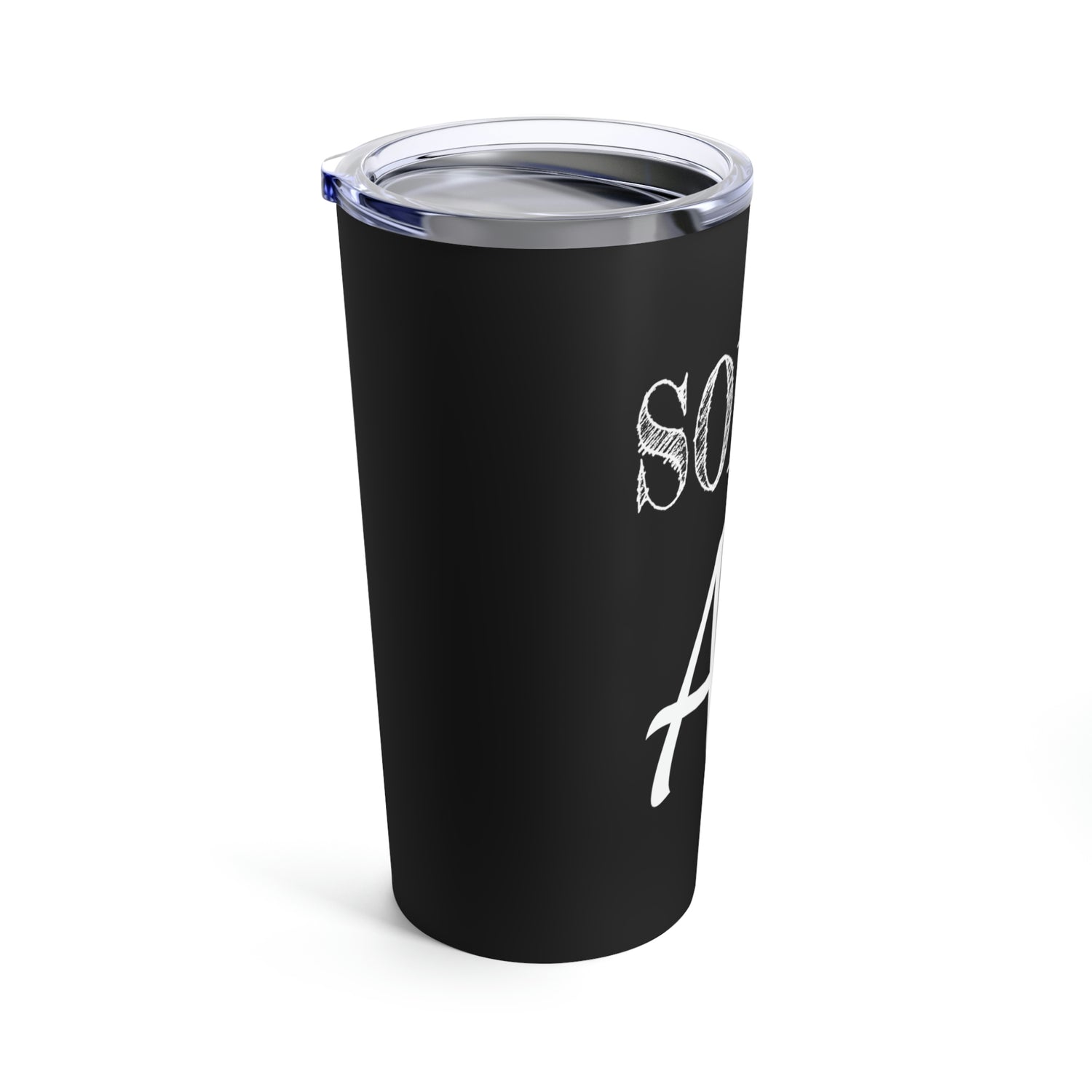 Sober AF - Tumbler 20oz