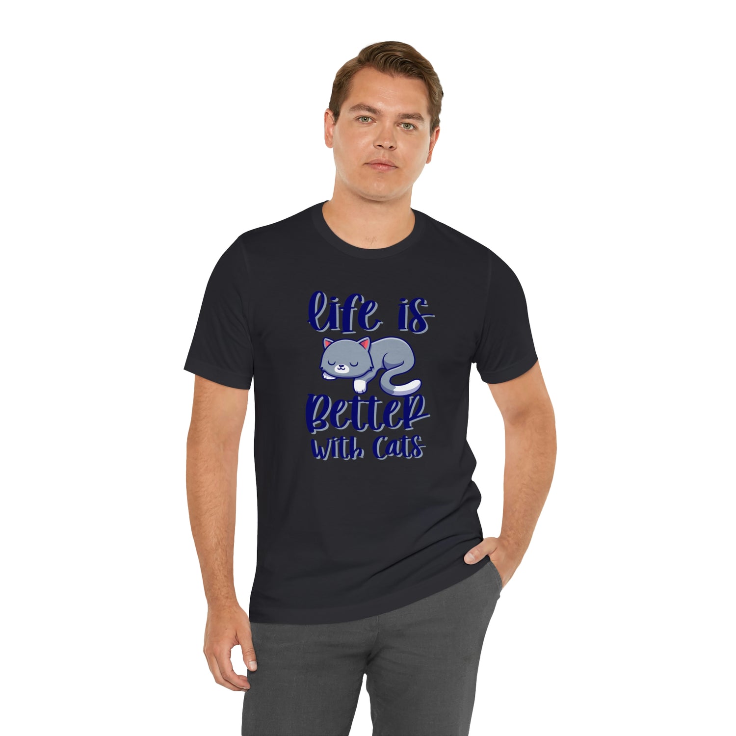 Life Is Better With Cats - Unisex Jersey Short Sleeve Tee