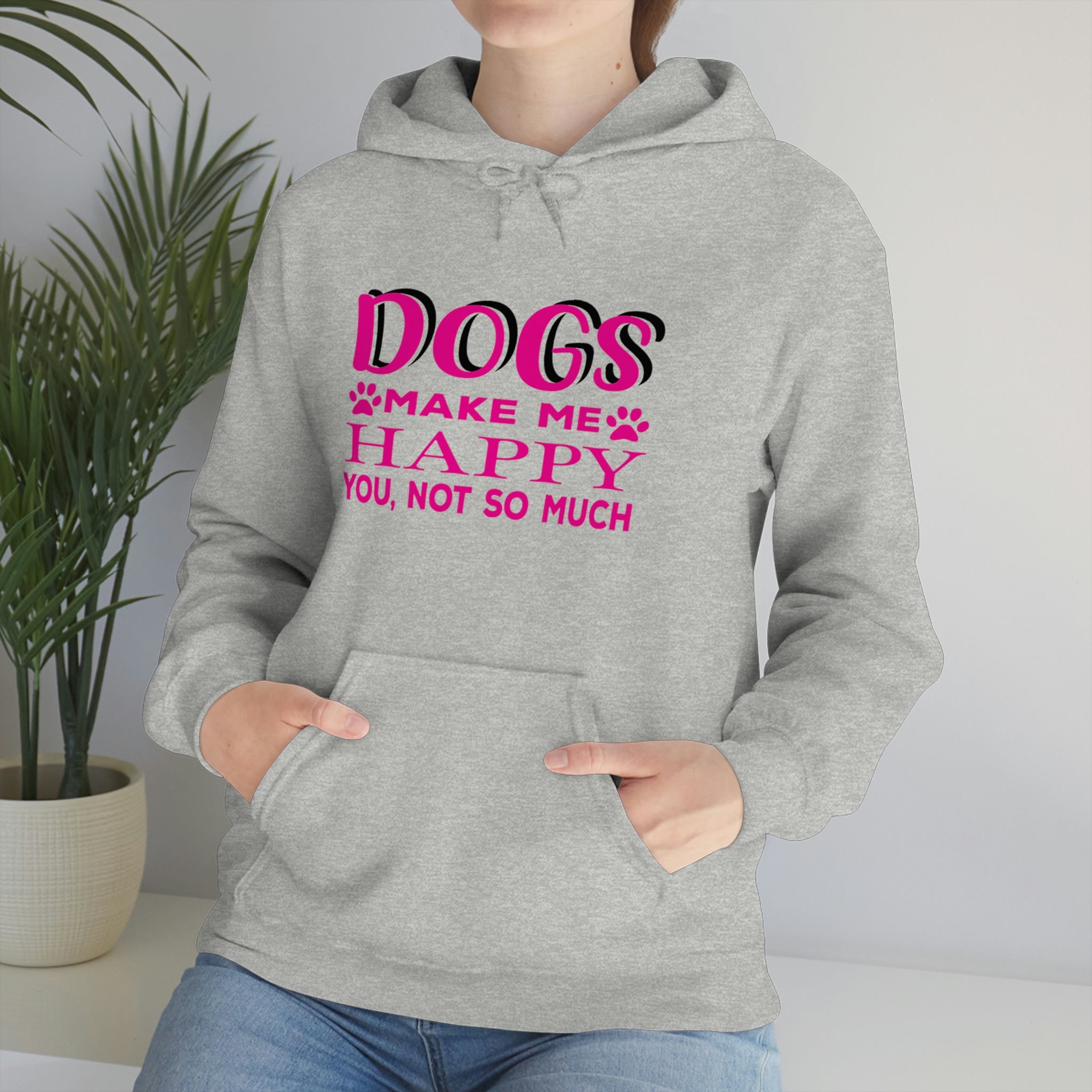 Dogs Make Me Happy You Not So Much - Unisex Heavy Blend™ Hooded Sweatshirt