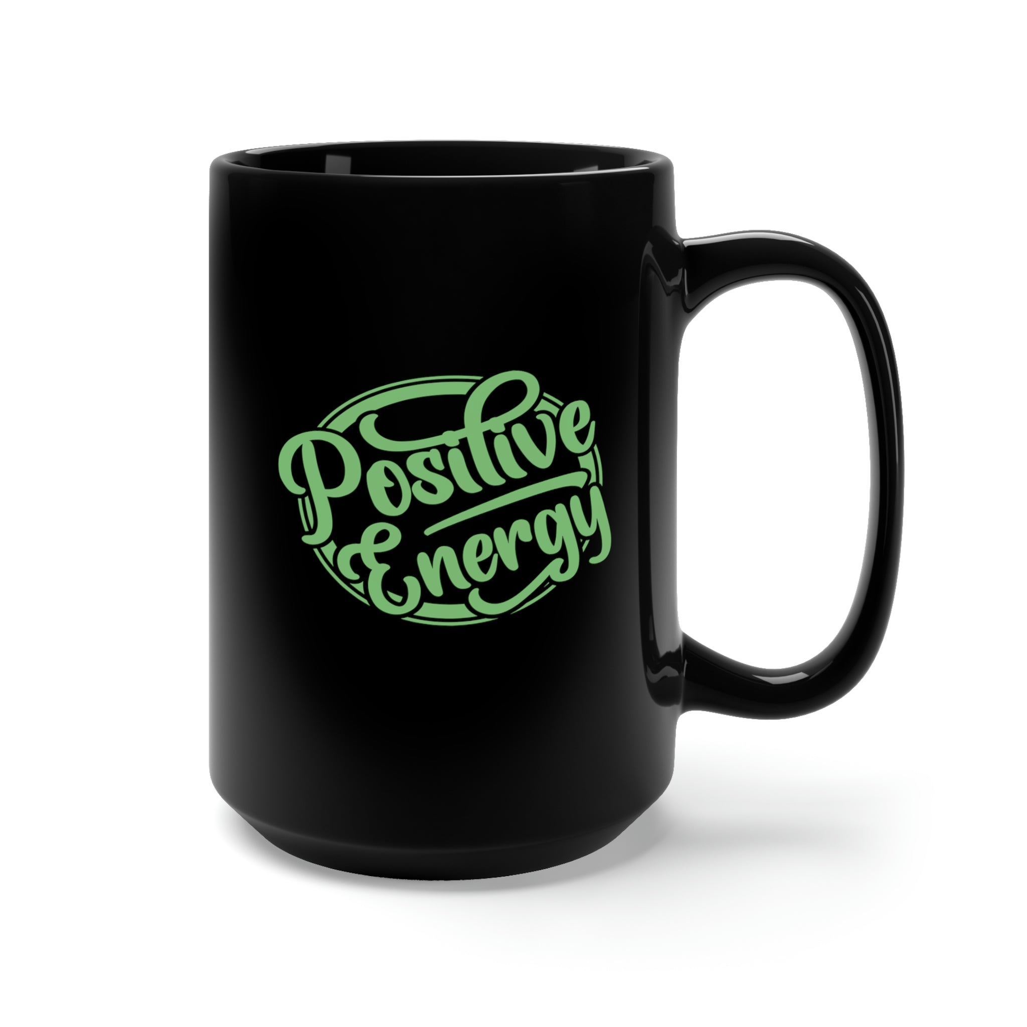 Positive Energy - Large 15oz Black Mug