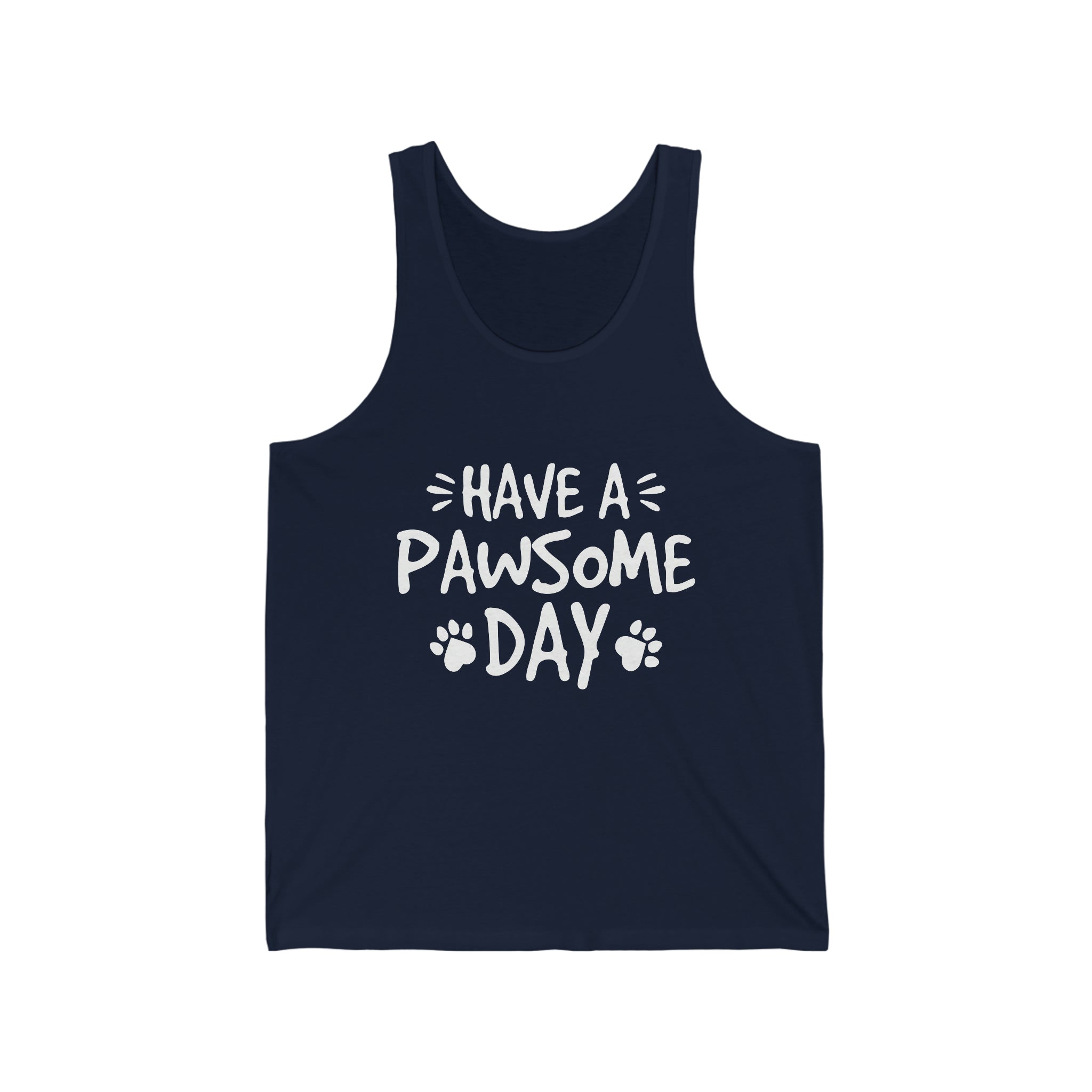 Have A Pawsome Day - Unisex Jersey Tank Top
