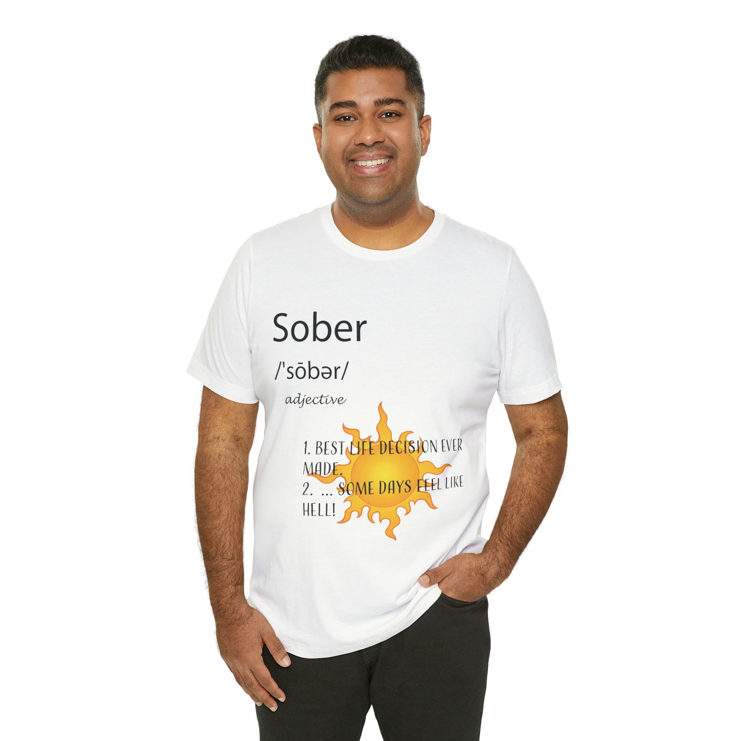 Sober - Unisex Jersey Short Sleeve Tee