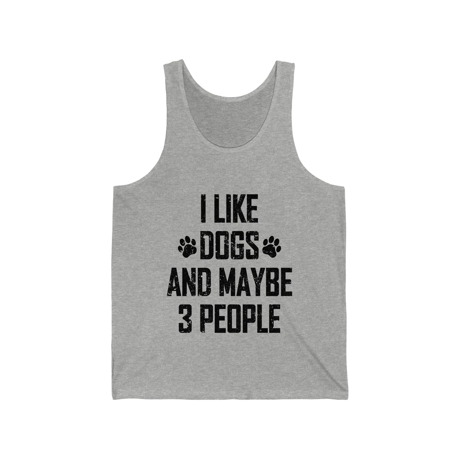 I Like Dogs & Maybe 3 People - Unisex Jersey Tank Top