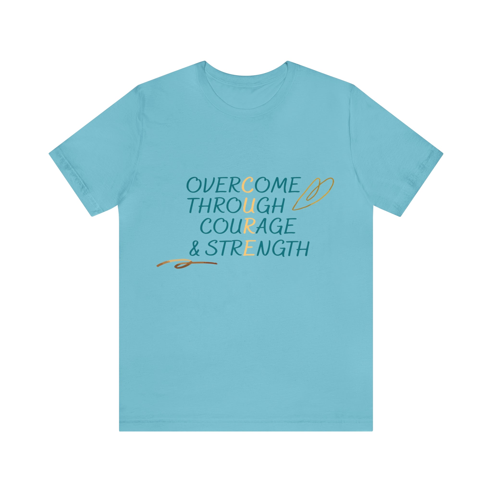 Overcome Through Courage and Strength - Unisex Jersey Short Sleeve Tee