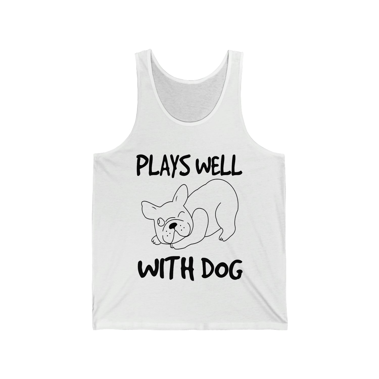 Plays Well With Dog   - Unisex Jersey Tank Top