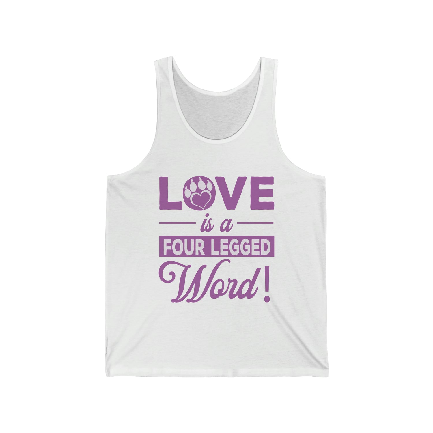 Love Is A Four Legged Word - Unisex Jersey Tank Top