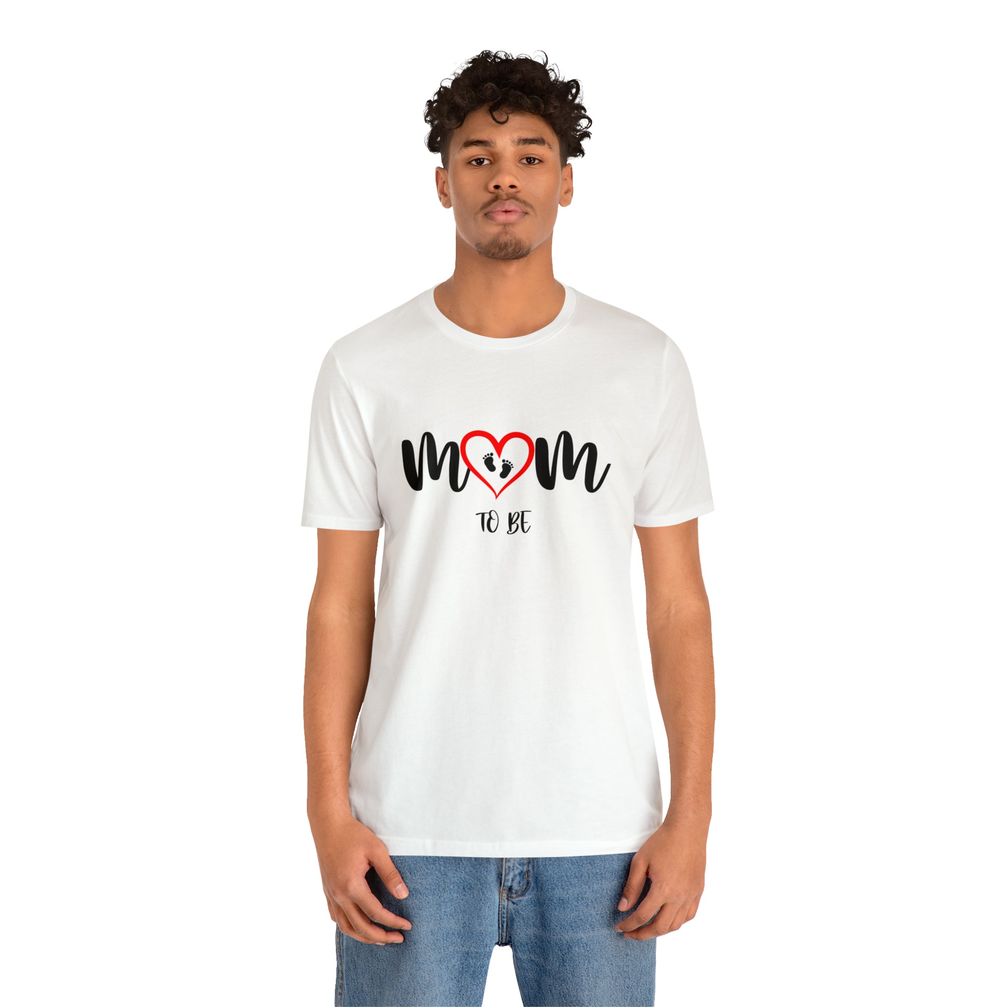 Mom To Be - Unisex Jersey Short Sleeve Tee