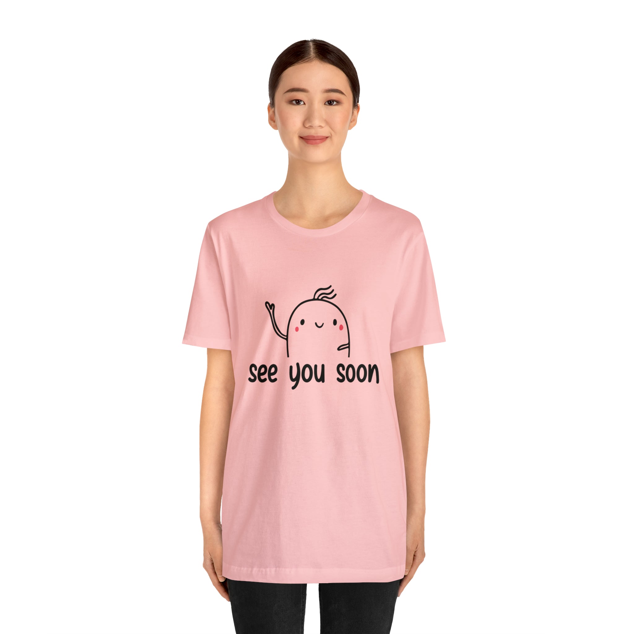 See You Soon - Unisex Jersey Short Sleeve Tee