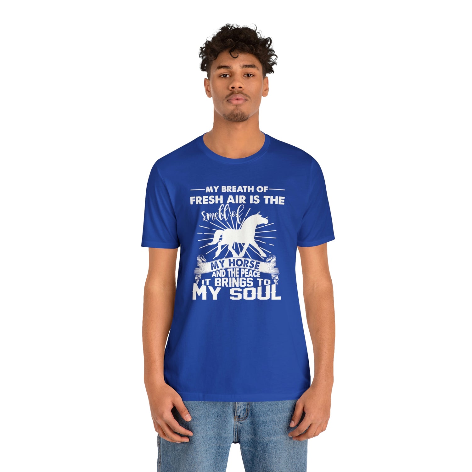 My Breath Of Fresh Air Is The Smell Of My Horse - Unisex Jersey Short Sleeve Tee