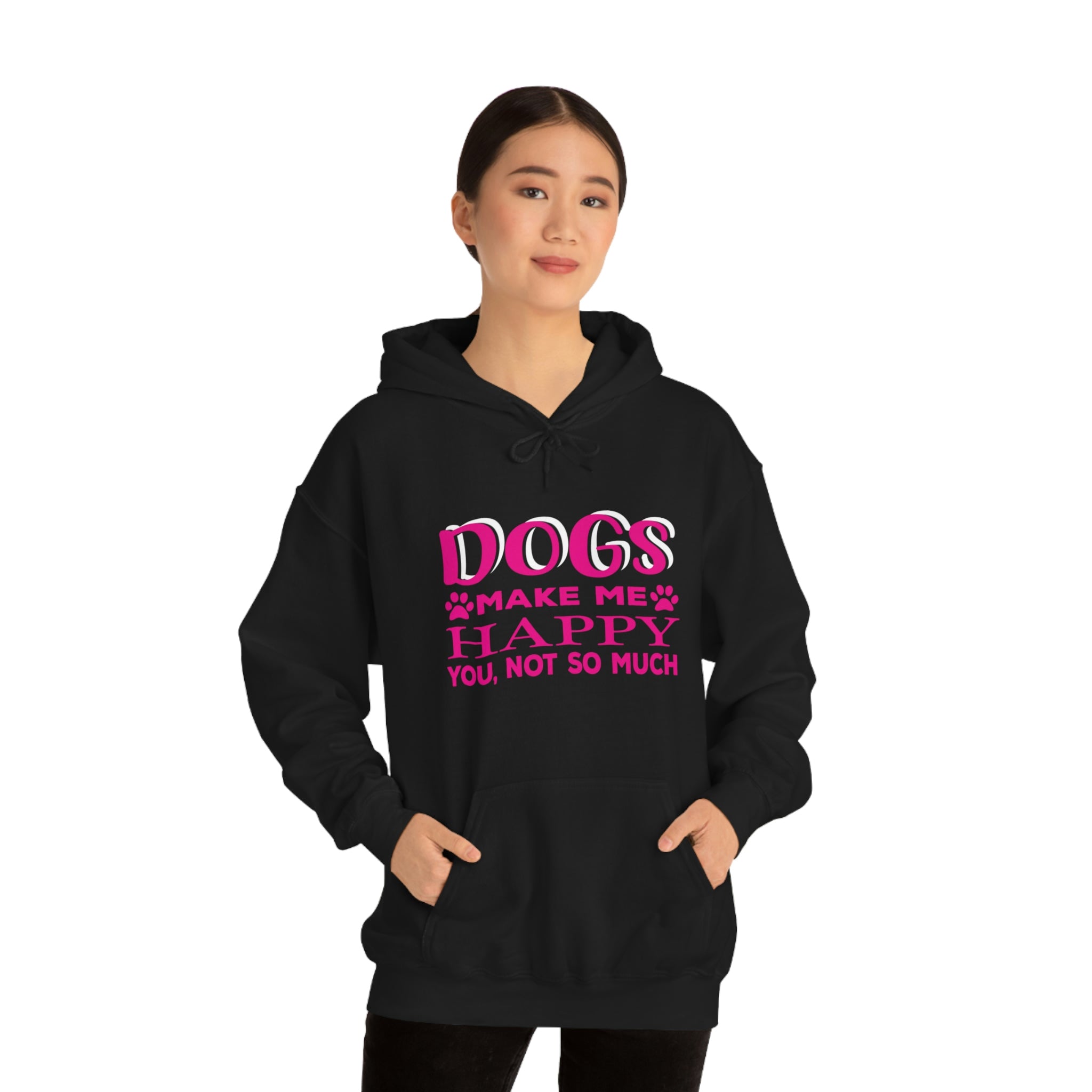 Dogs Make Me Happy You Not So Much - Unisex Heavy Blend™ Hooded Sweatshirt