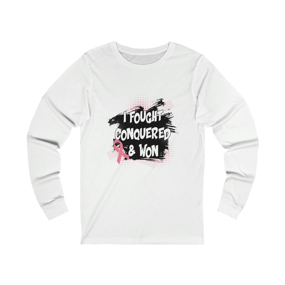 I Fought Conquered &amp; Won - Unisex Jersey Long Sleeve Tee
