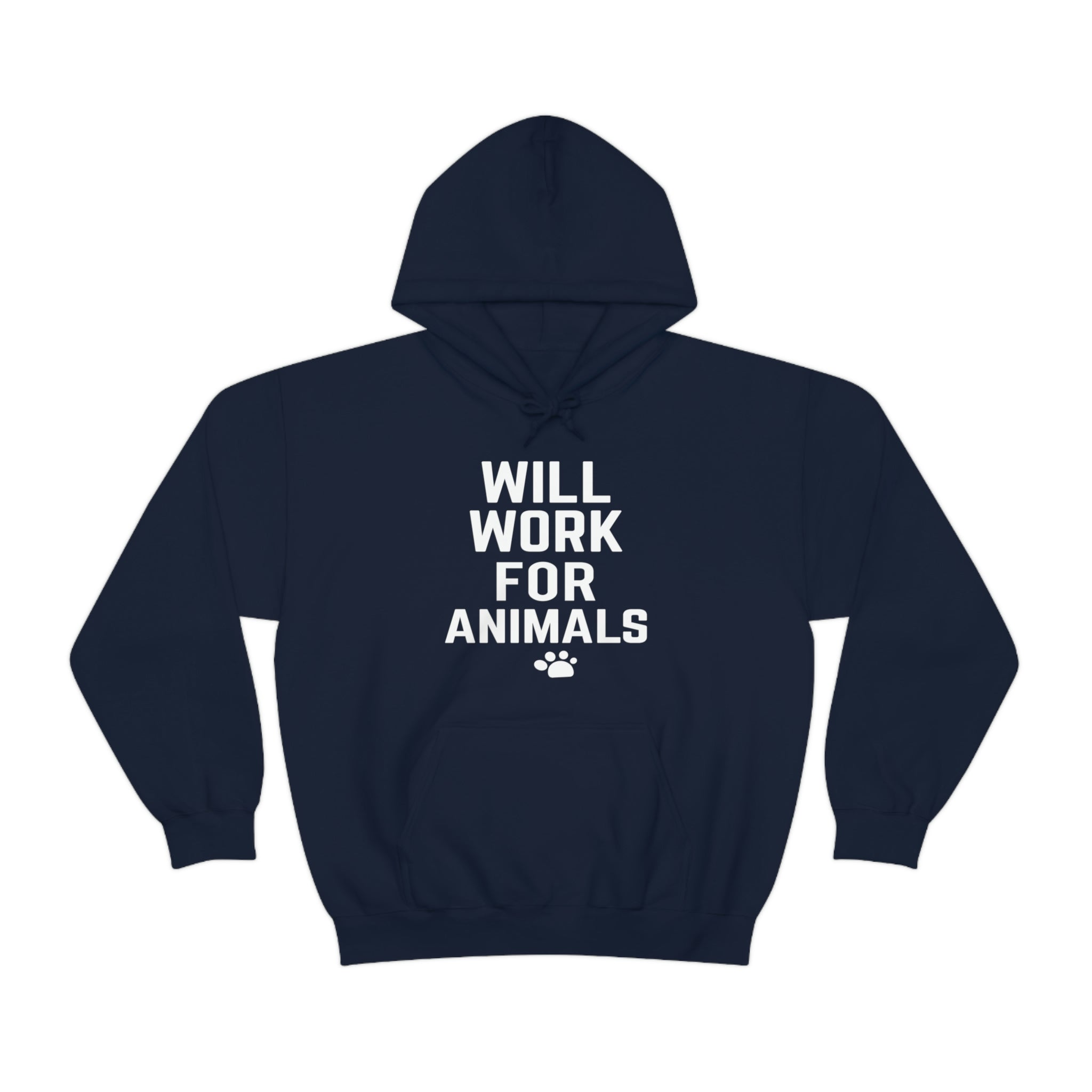 Will Work For Animals - Unisex Heavy Blend™ Hooded Sweatshirt