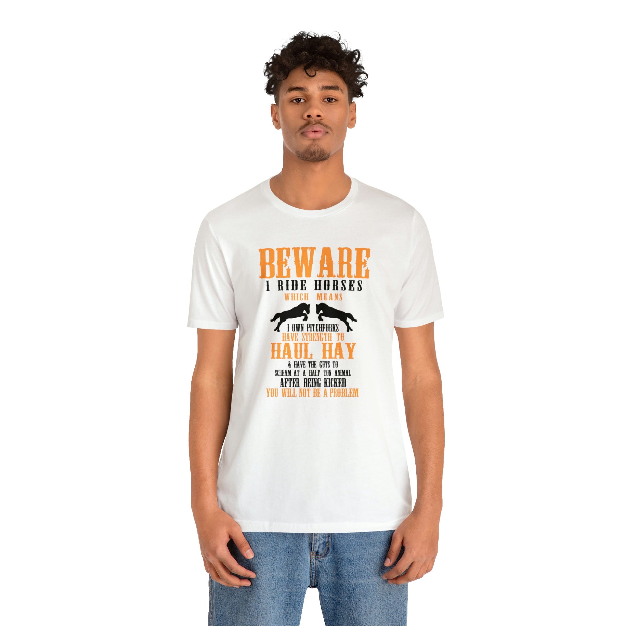 Beware I Ride Horses - Unisex Jersey Short Sleeve Tee
