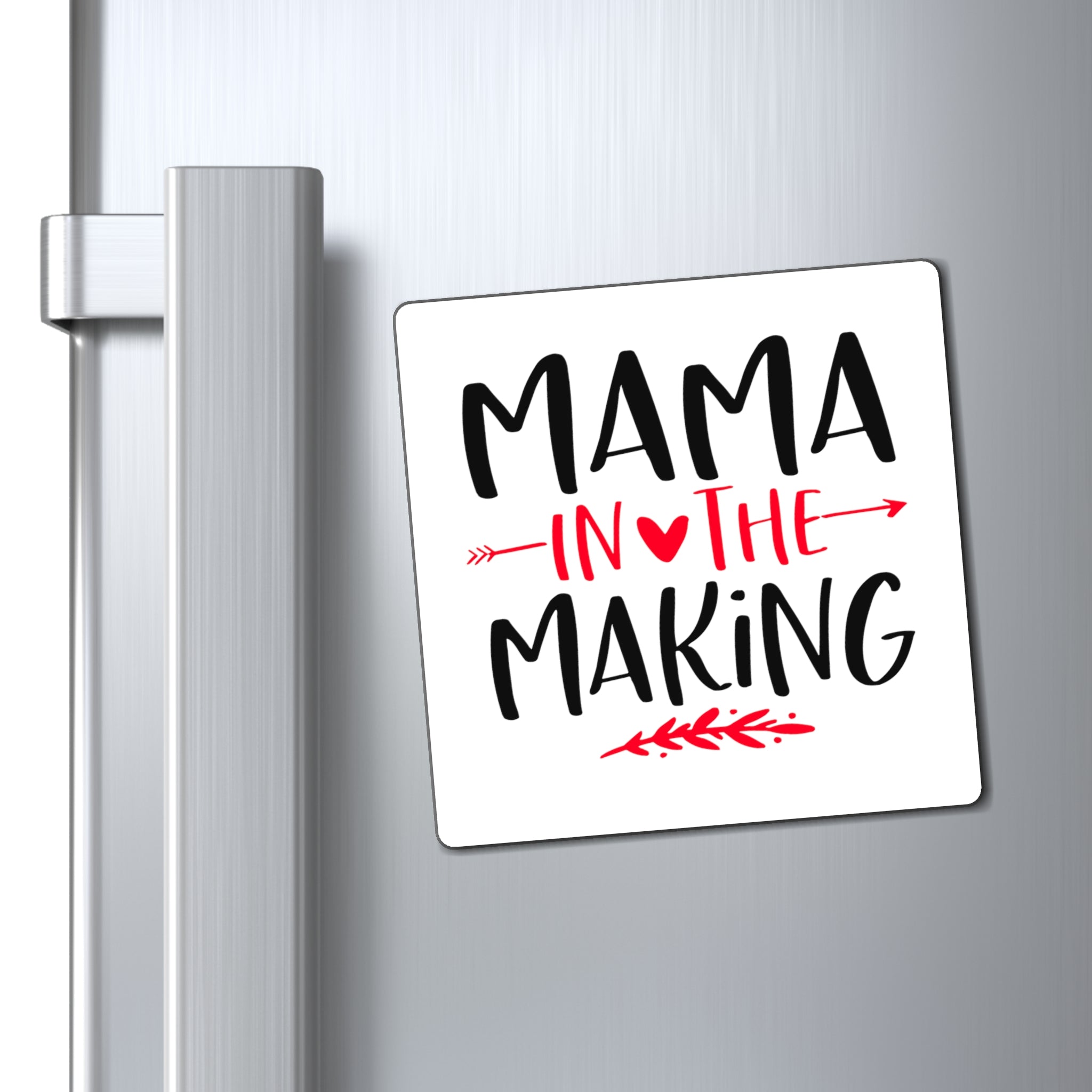 Mama In The Making - Magnet