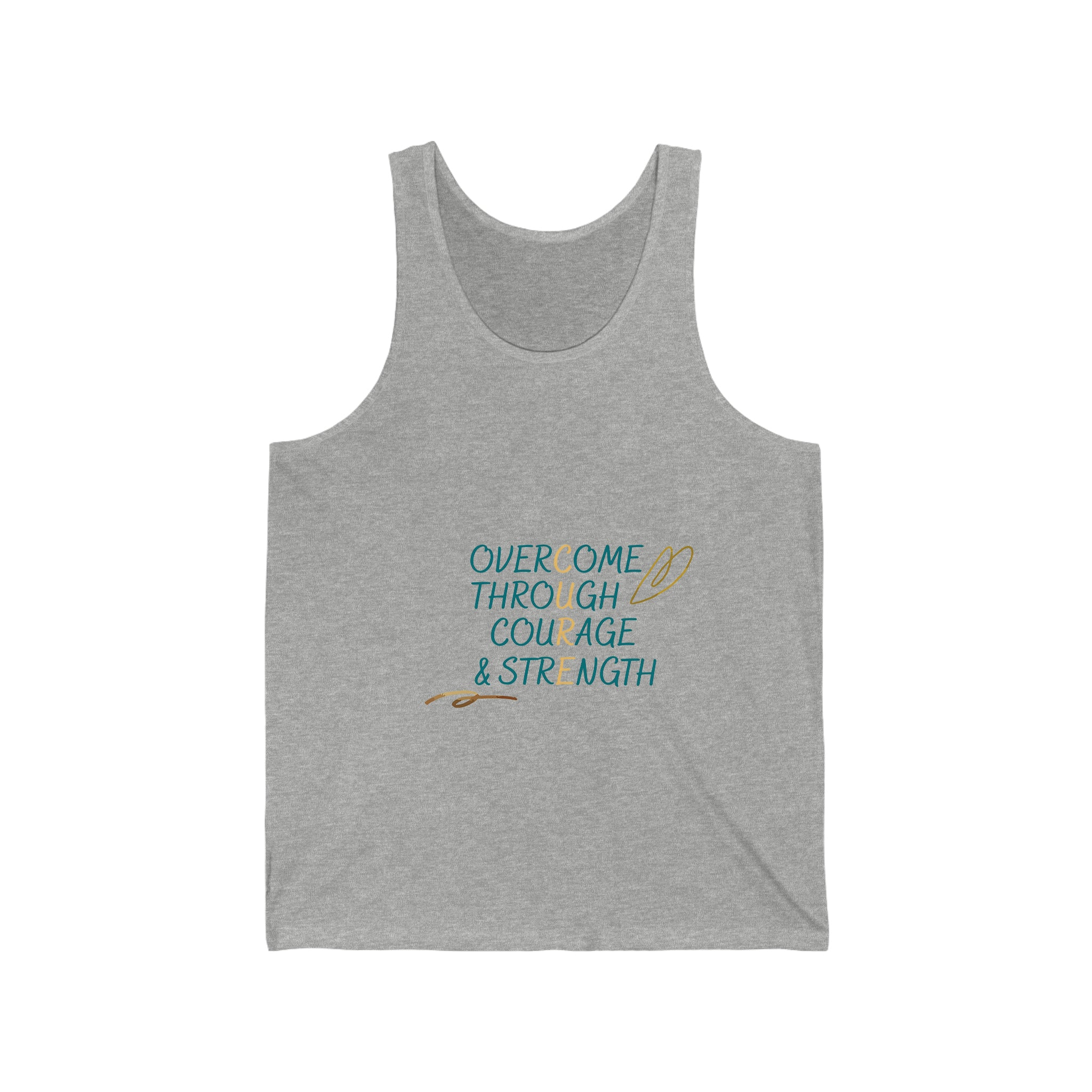 Overcome Through Courage and Strength - Unisex Jersey Tank Top