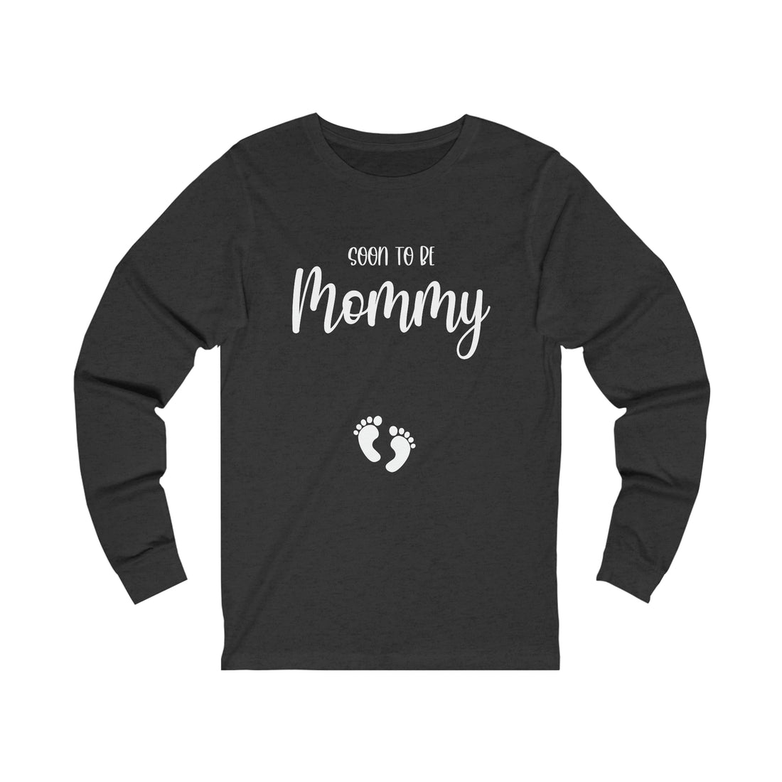 Soon To Be Mommy - Unisex Jersey Long Sleeve Tee