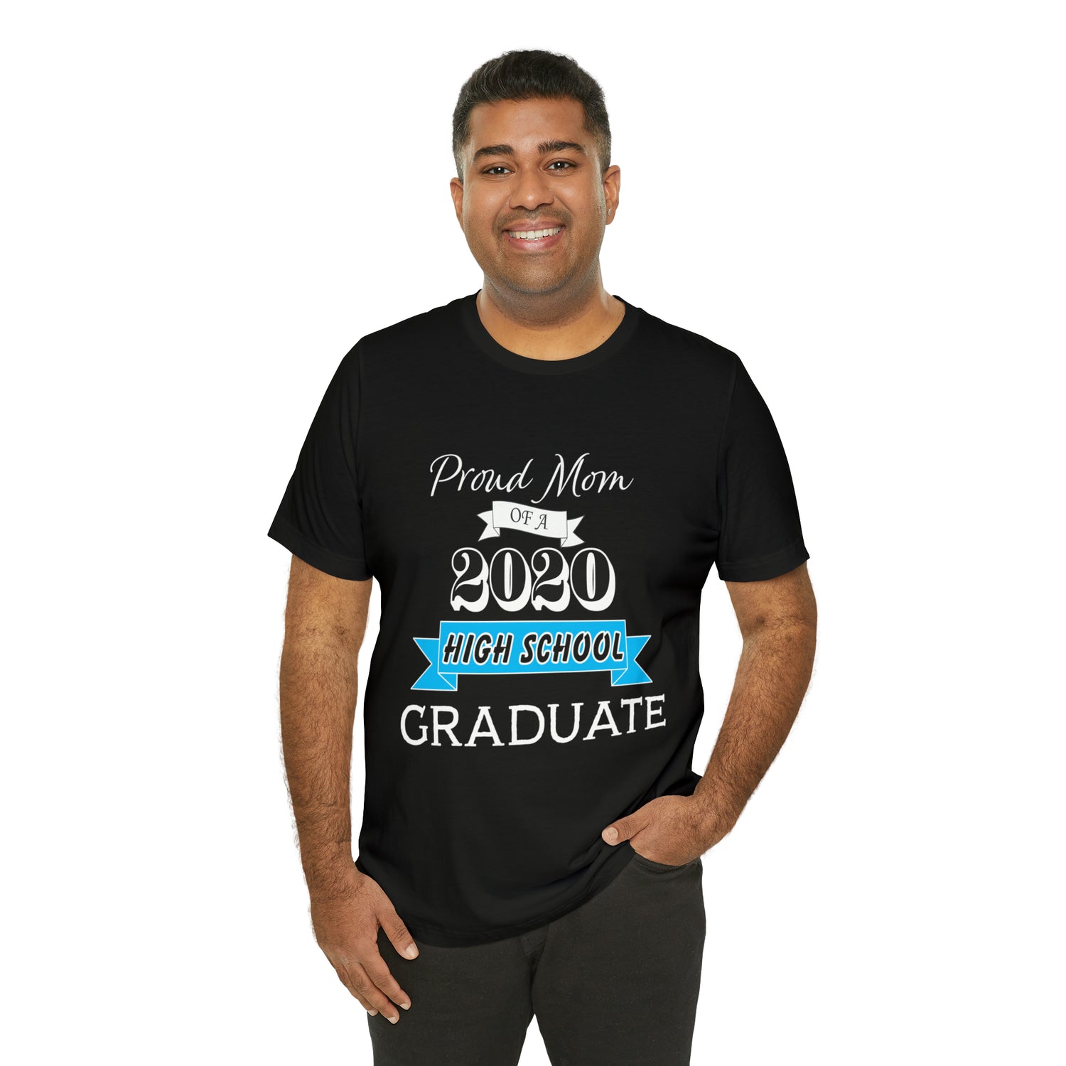 Proud Mom of a High School Graduate! Class Year Customizable - Unisex Jersey Short Sleeve Tee