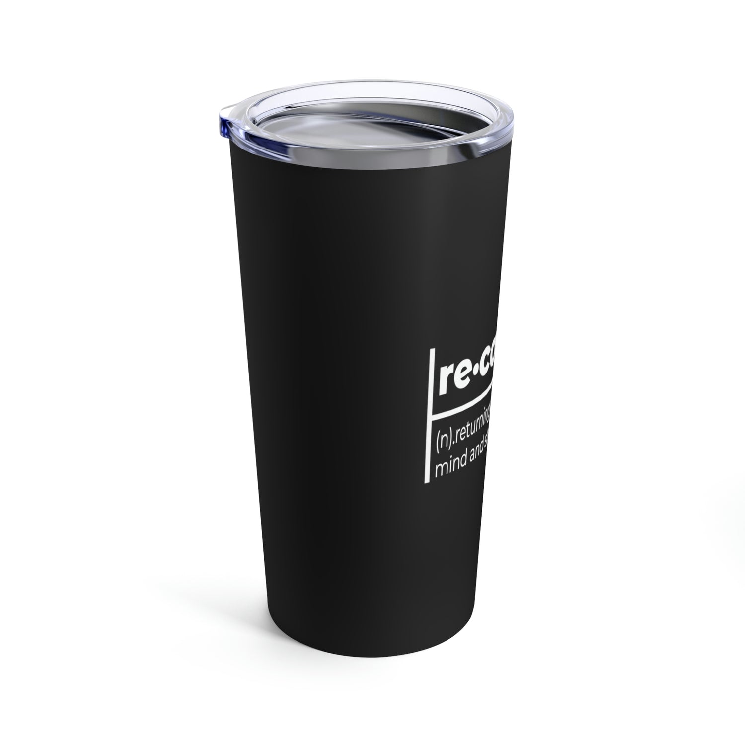 Recovery Definition - Tumbler 20oz