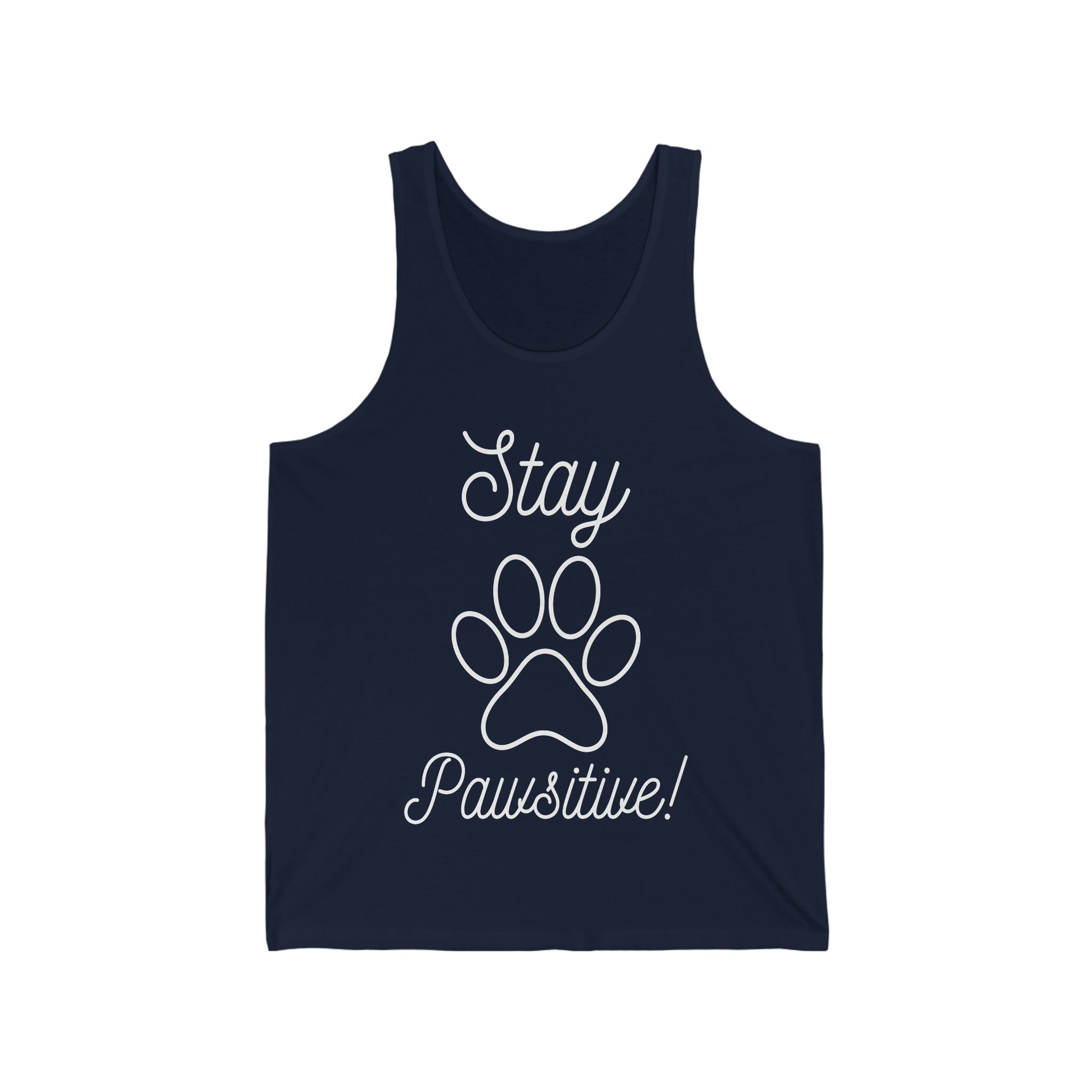 Stay Pawsitive - Unisex Jersey Tank Top