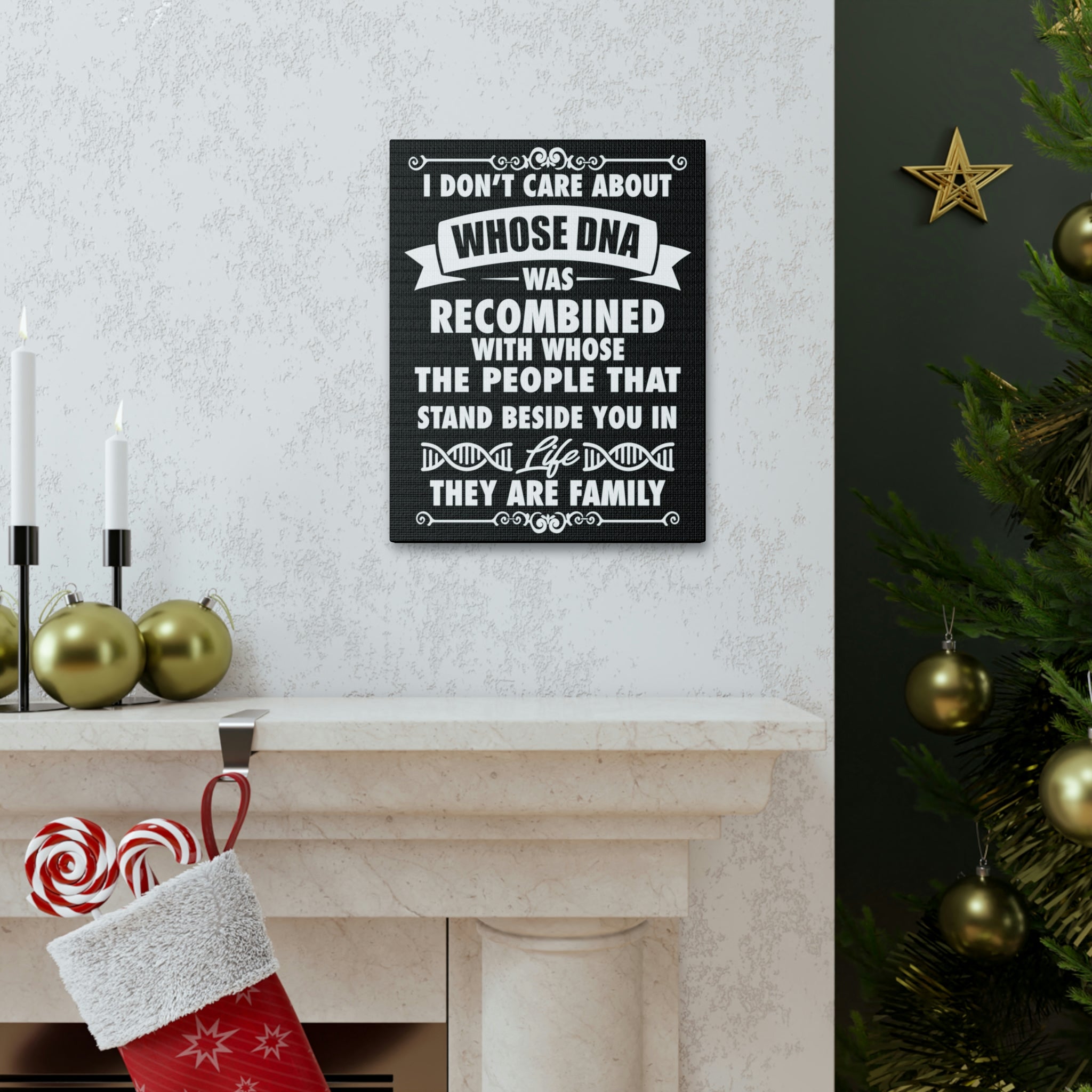 People that Stand Beside you are Family - Canvas Print