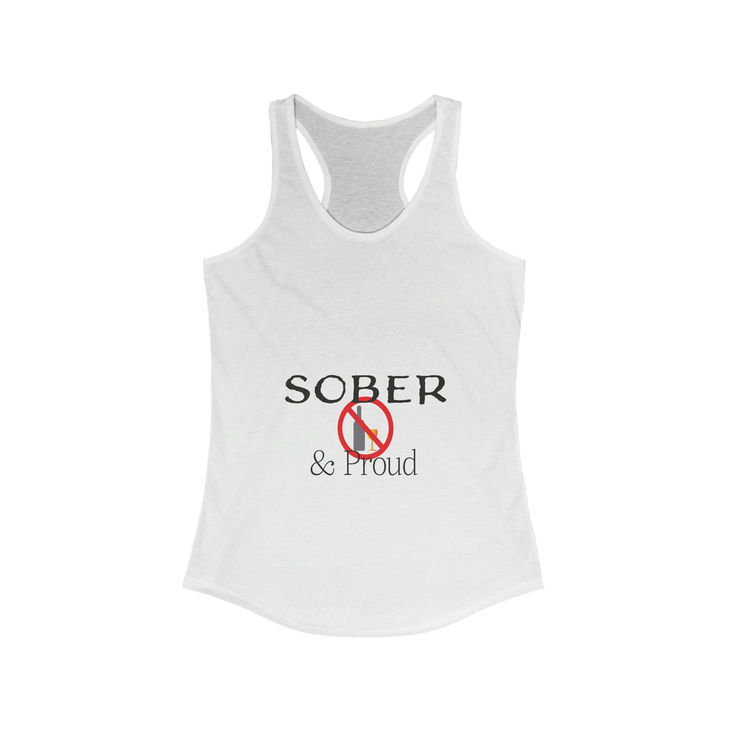 Sober & Proud - Racerback Tank Top