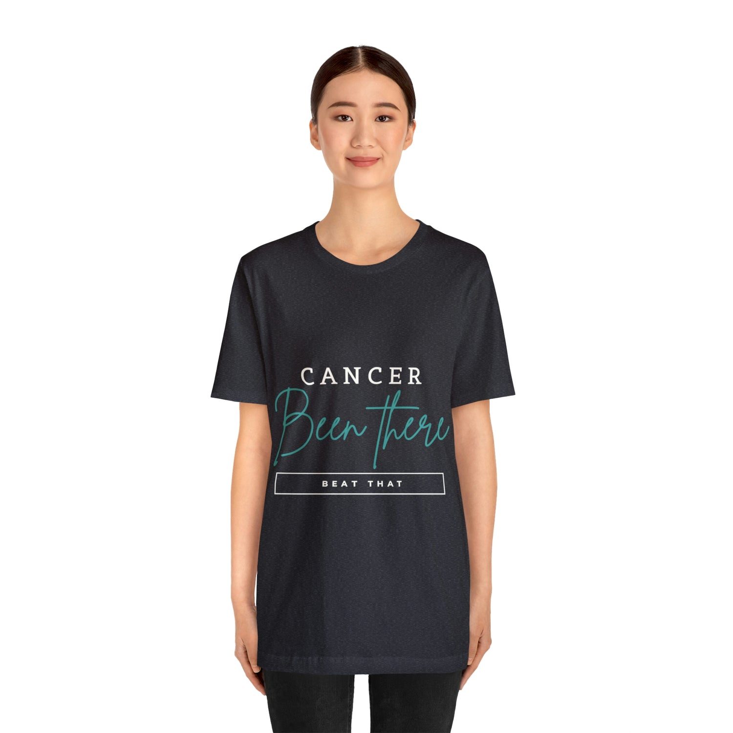 Cancer Been There Beat That - Unisex Jersey Short Sleeve Tee
