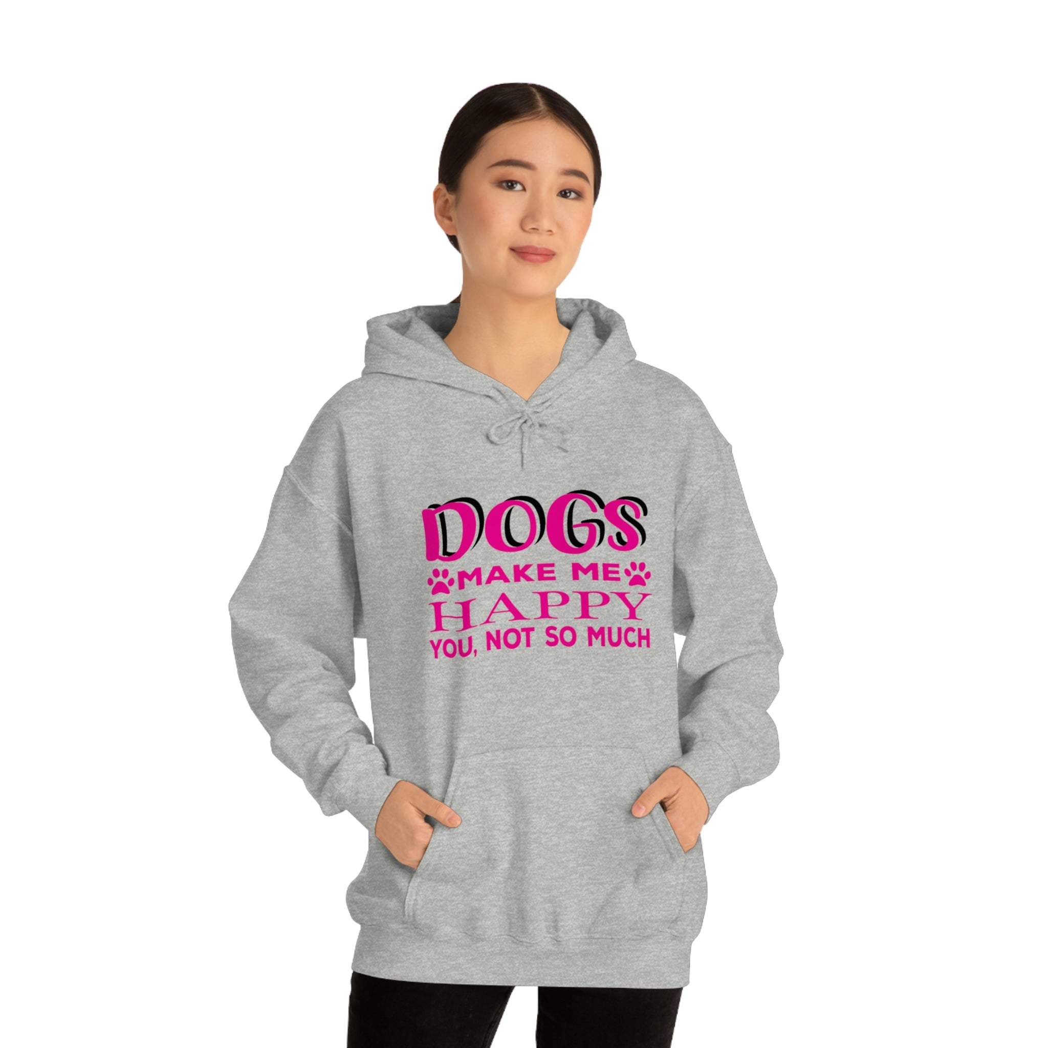 Dogs Make Me Happy You Not So Much - Unisex Heavy Blend™ Hooded Sweatshirt